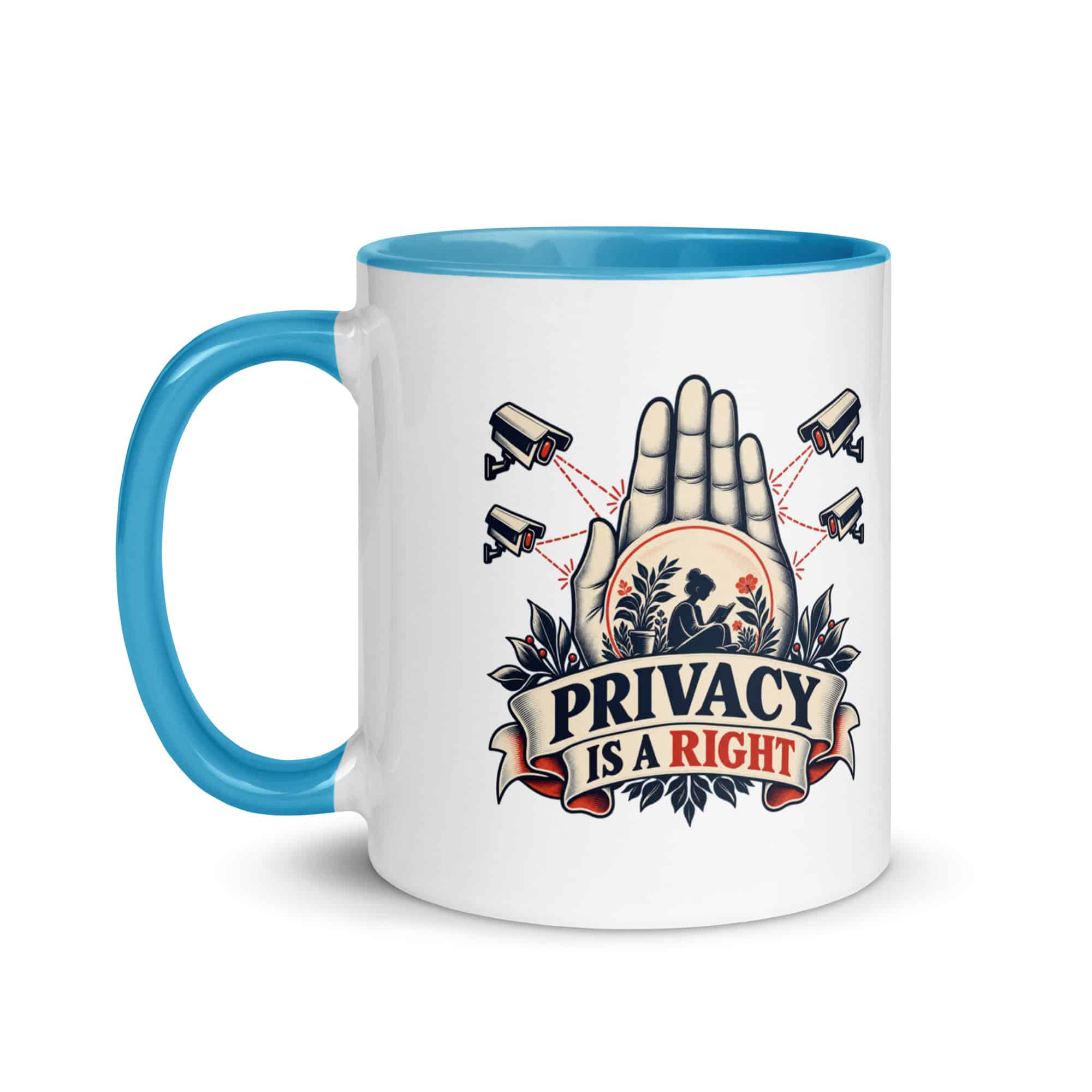 Color Inside Coffee Mug: Privacy is a right