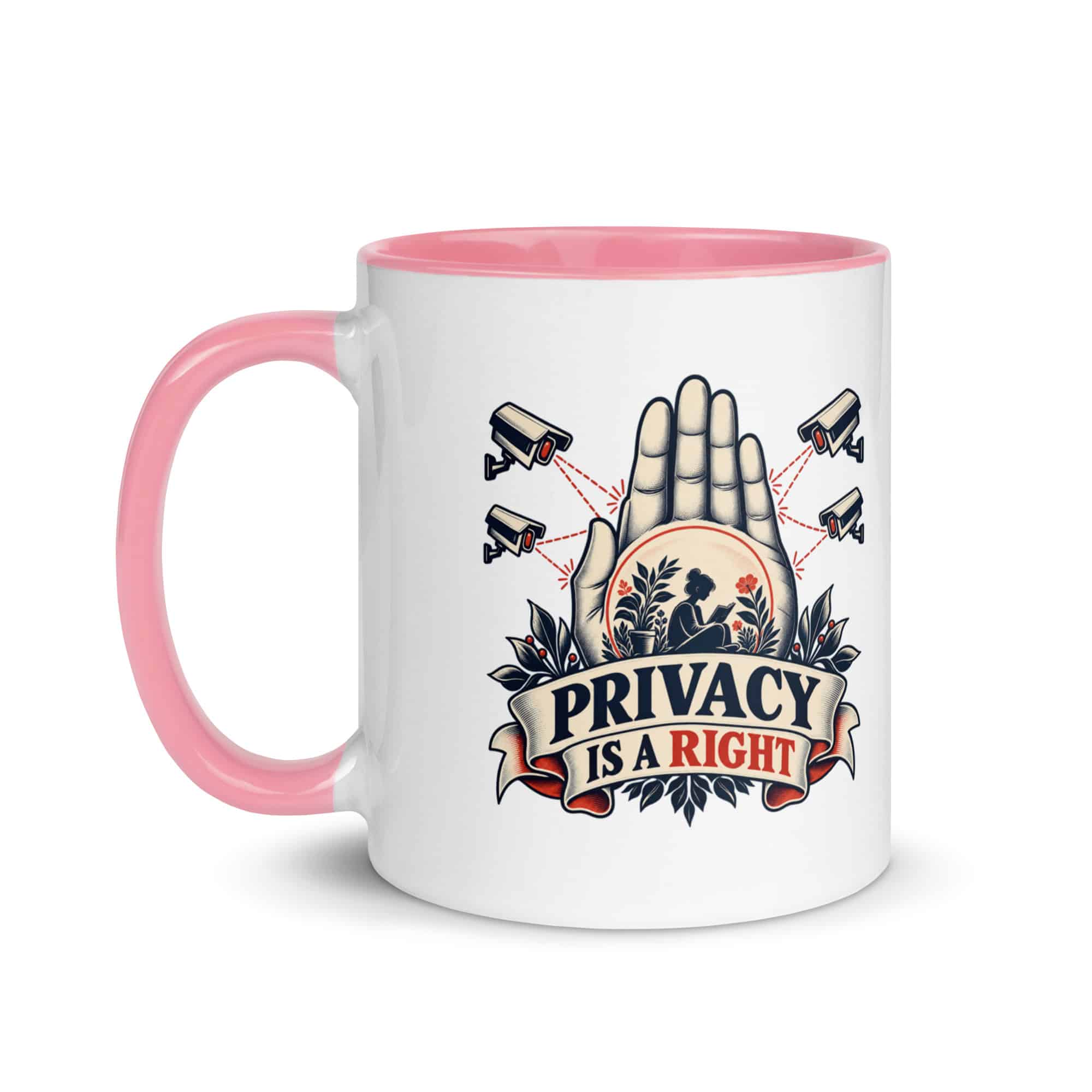 Color Inside Coffee Mug: Privacy is a right