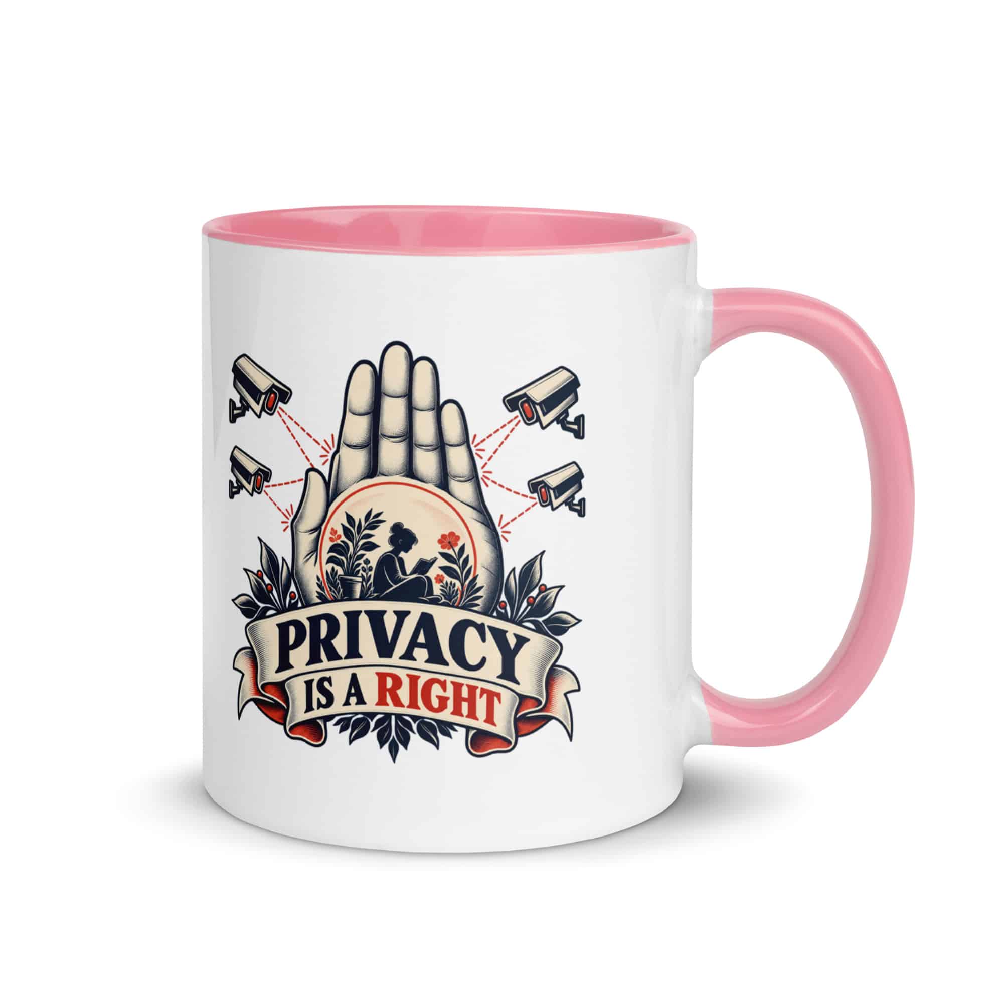 Color Inside Coffee Mug: Privacy is a right