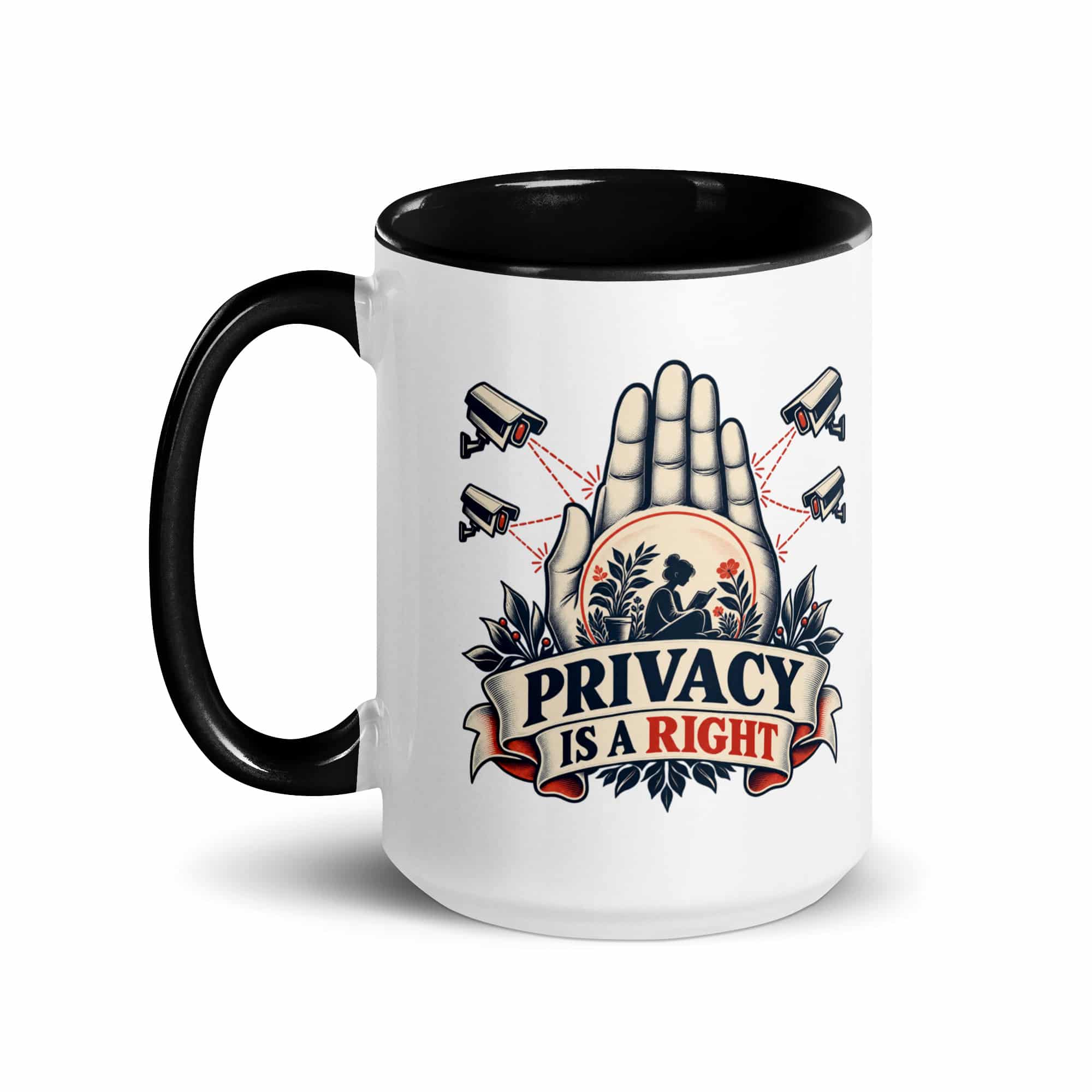 Color Inside Coffee Mug: Privacy is a right