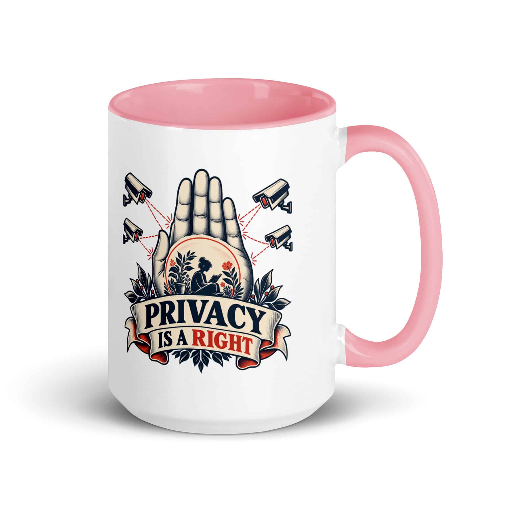 Color Inside Coffee Mug: Privacy is a right