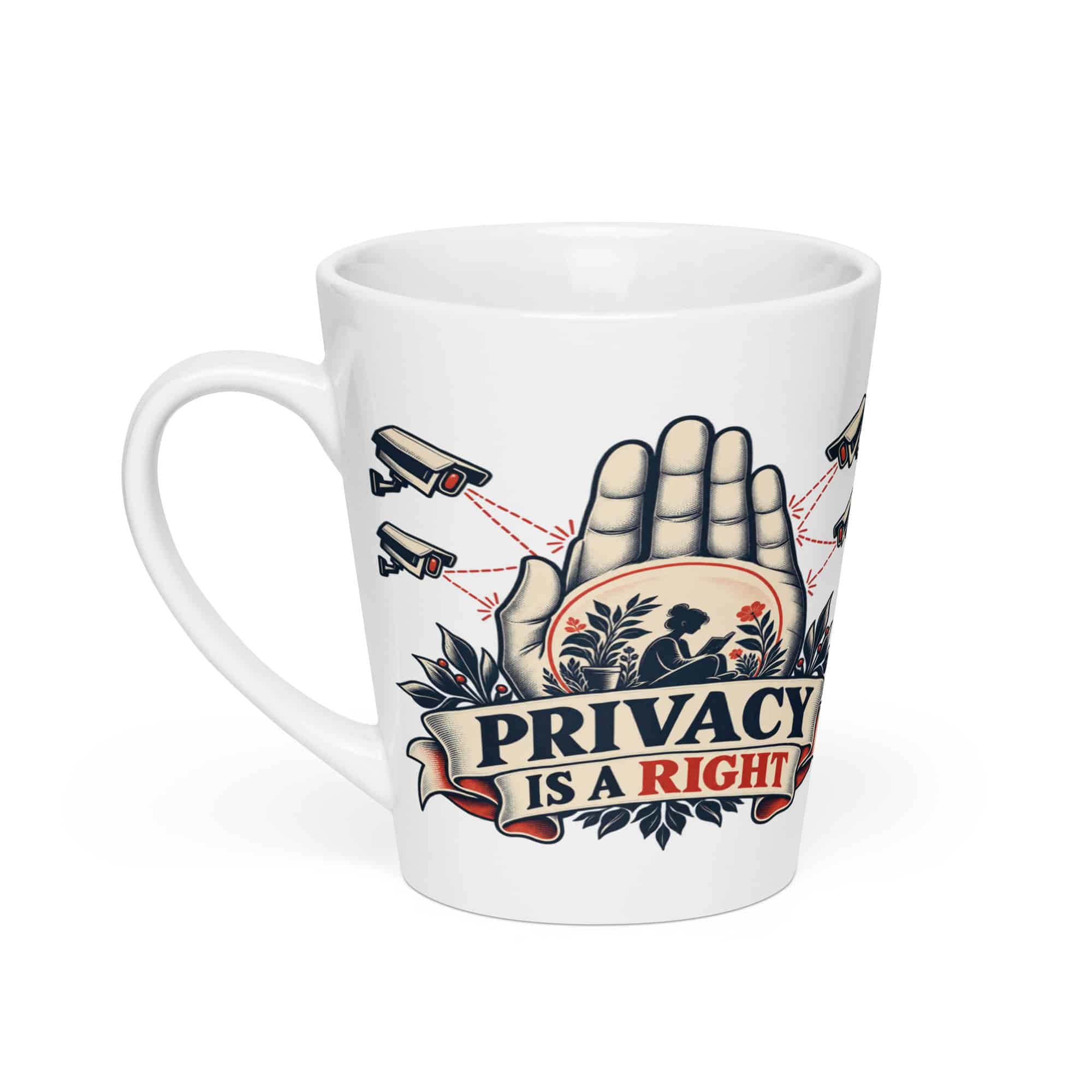Latte Mug: Privacy is a right