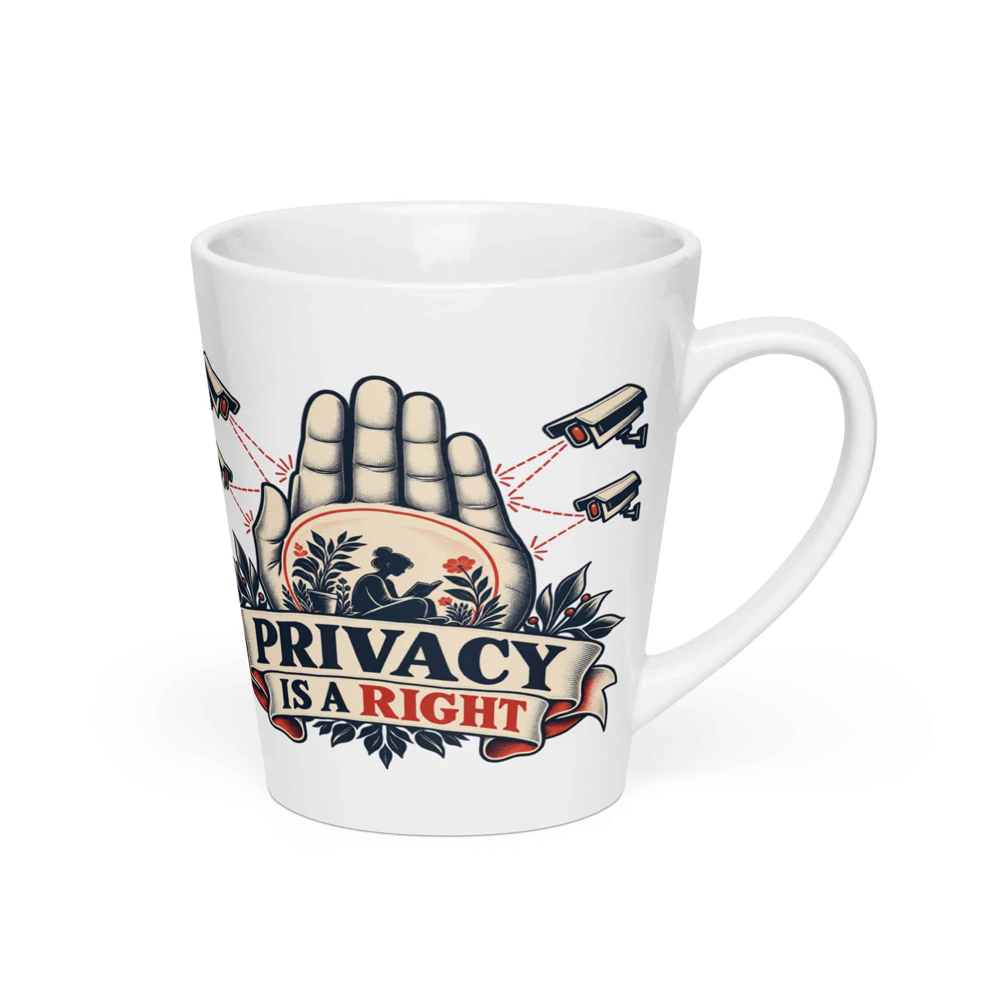Latte Mug: Privacy is a right