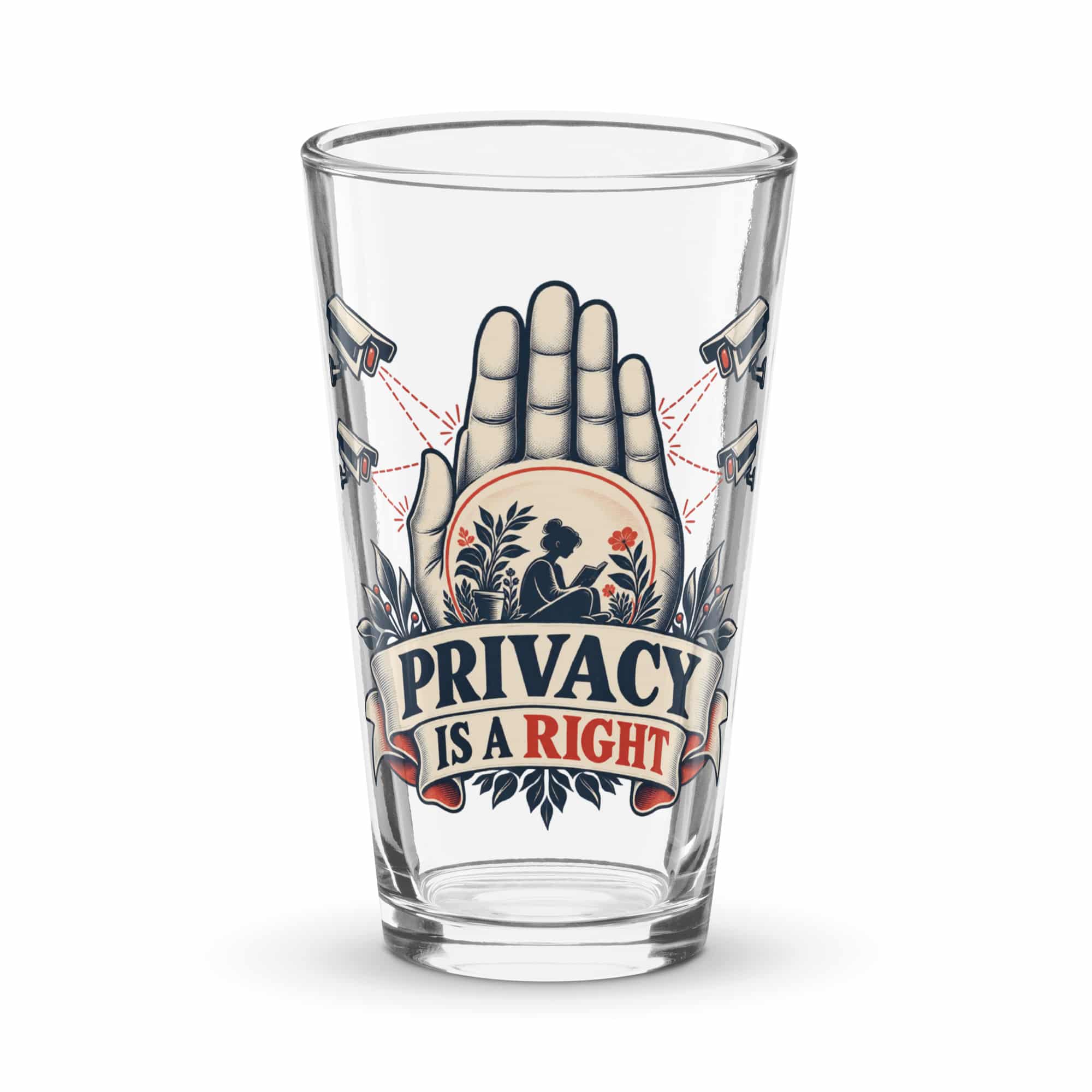 Pint Glass: Privacy is a right