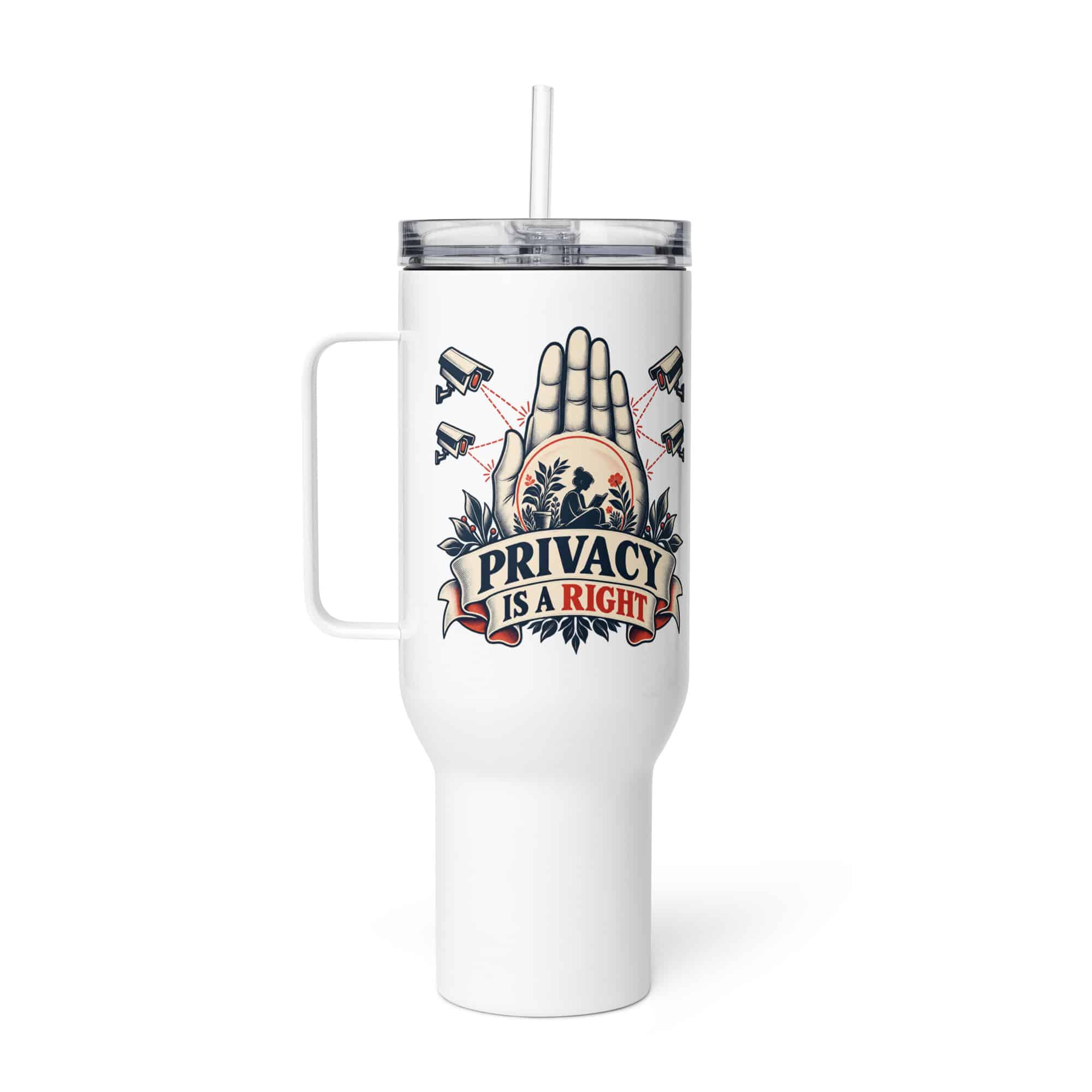 Travel Mug: Privacy is a right