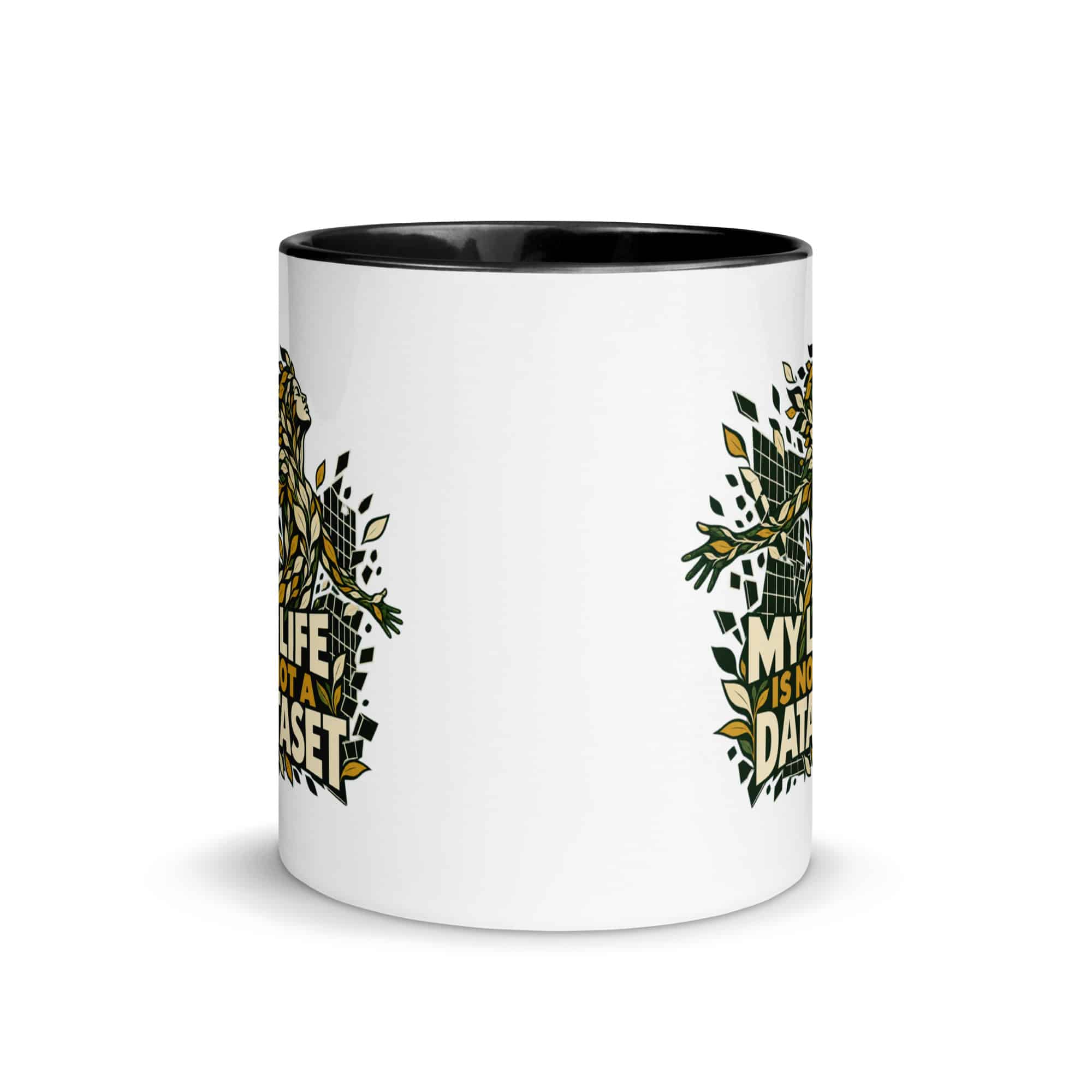 Color Inside Coffee Mug: My life is not a dataset