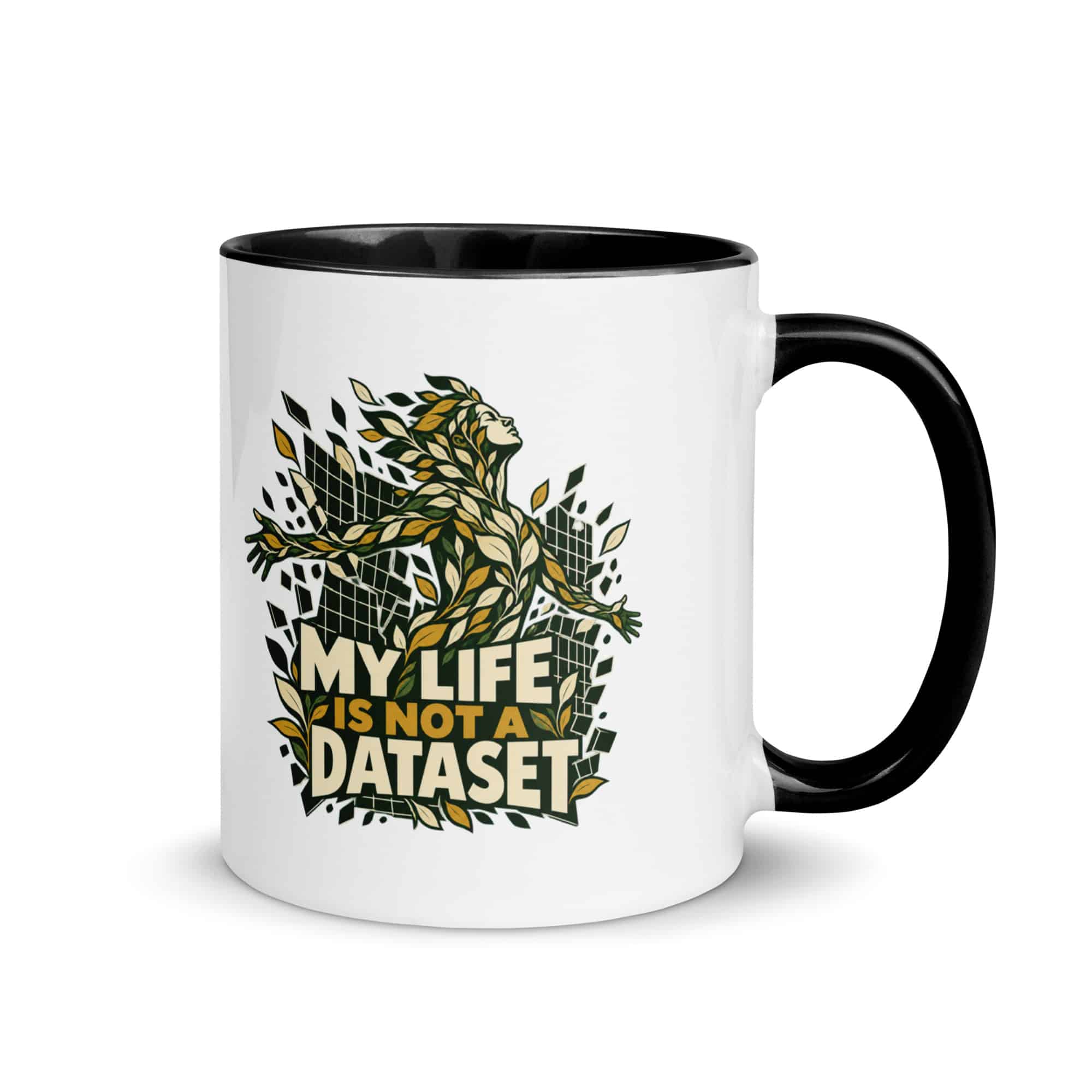 Color Inside Coffee Mug: My life is not a dataset