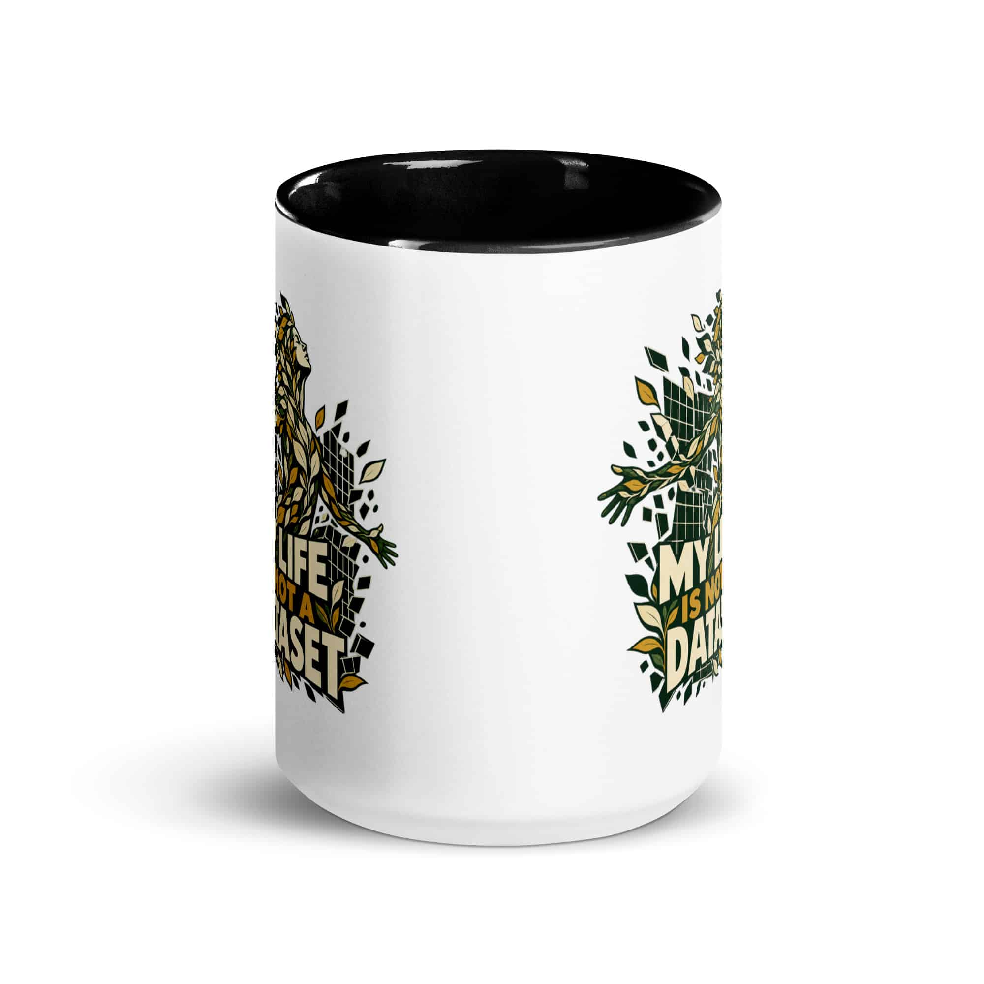 Color Inside Coffee Mug: My life is not a dataset