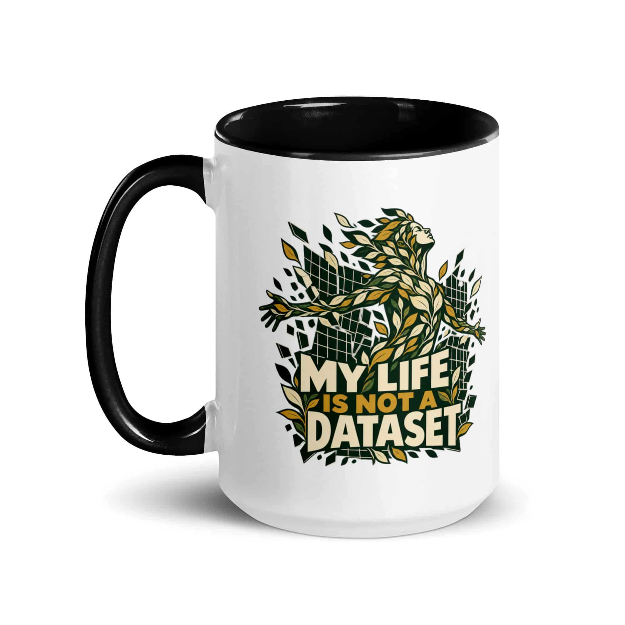 Color Inside Coffee Mug: My life is not a dataset