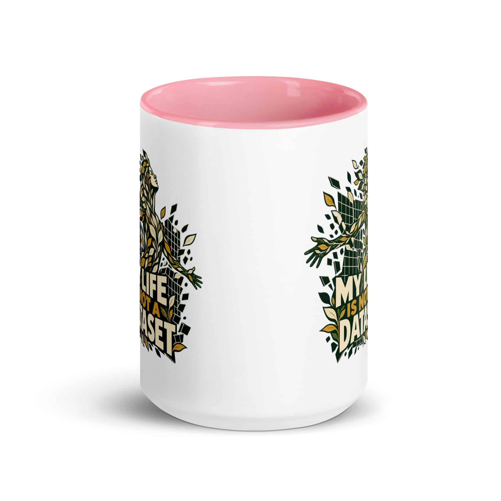 Color Inside Coffee Mug: My life is not a dataset