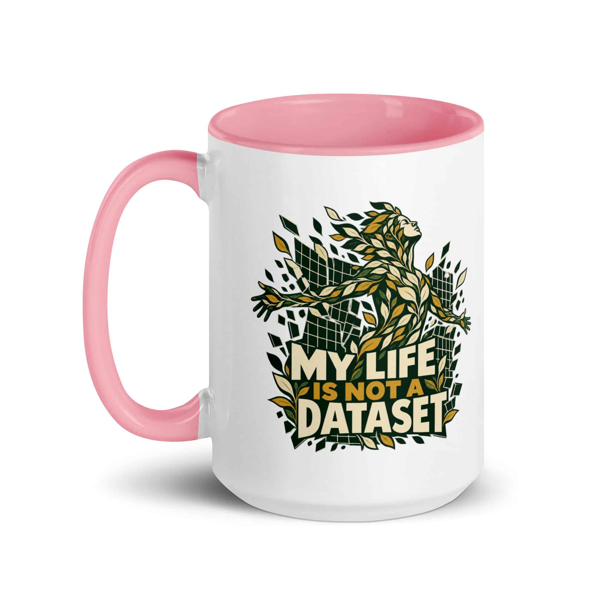 Color Inside Coffee Mug: My life is not a dataset