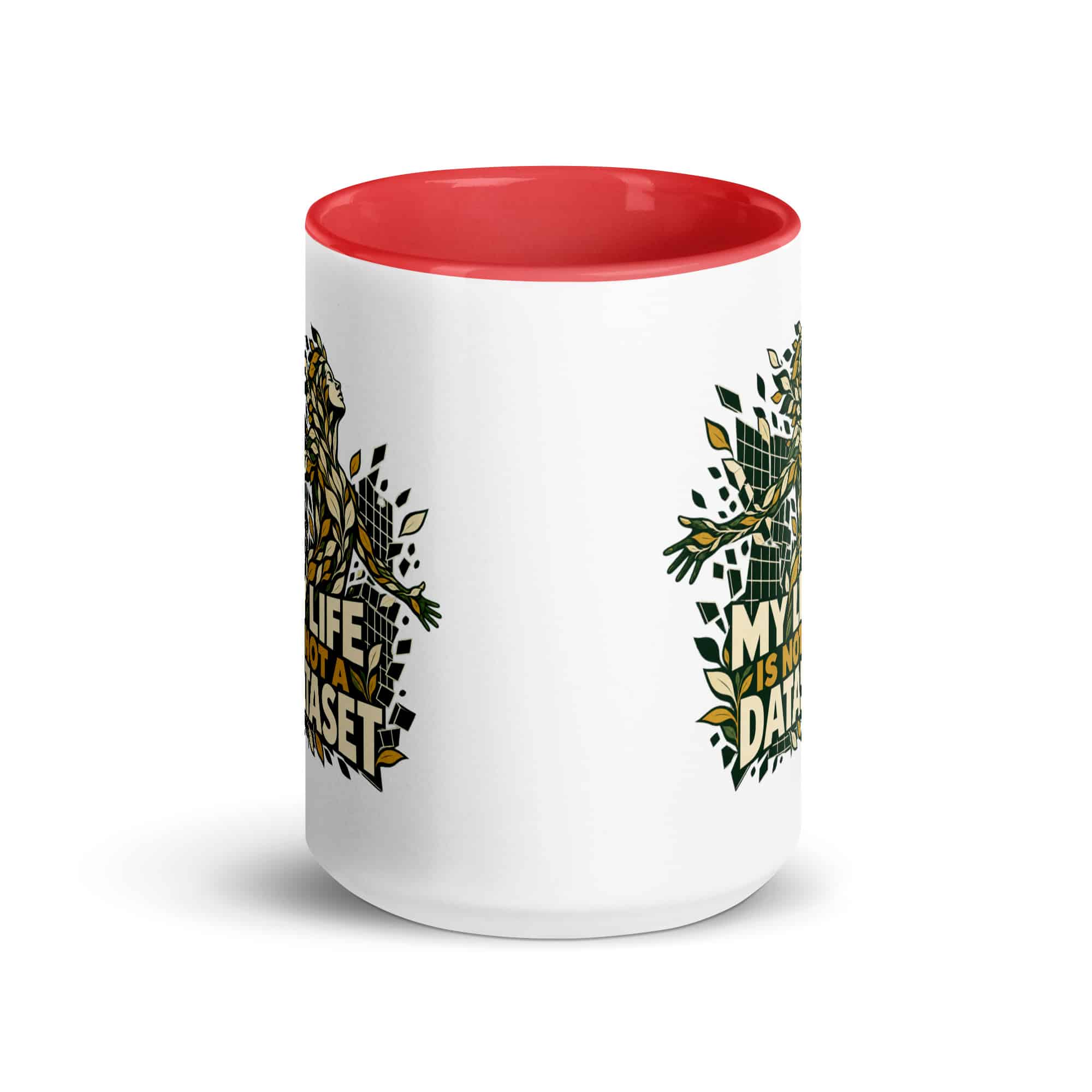 Color Inside Coffee Mug: My life is not a dataset