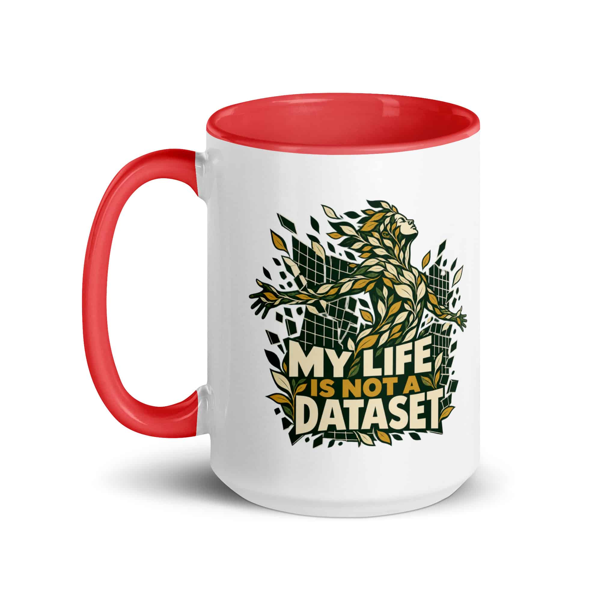 Color Inside Coffee Mug: My life is not a dataset