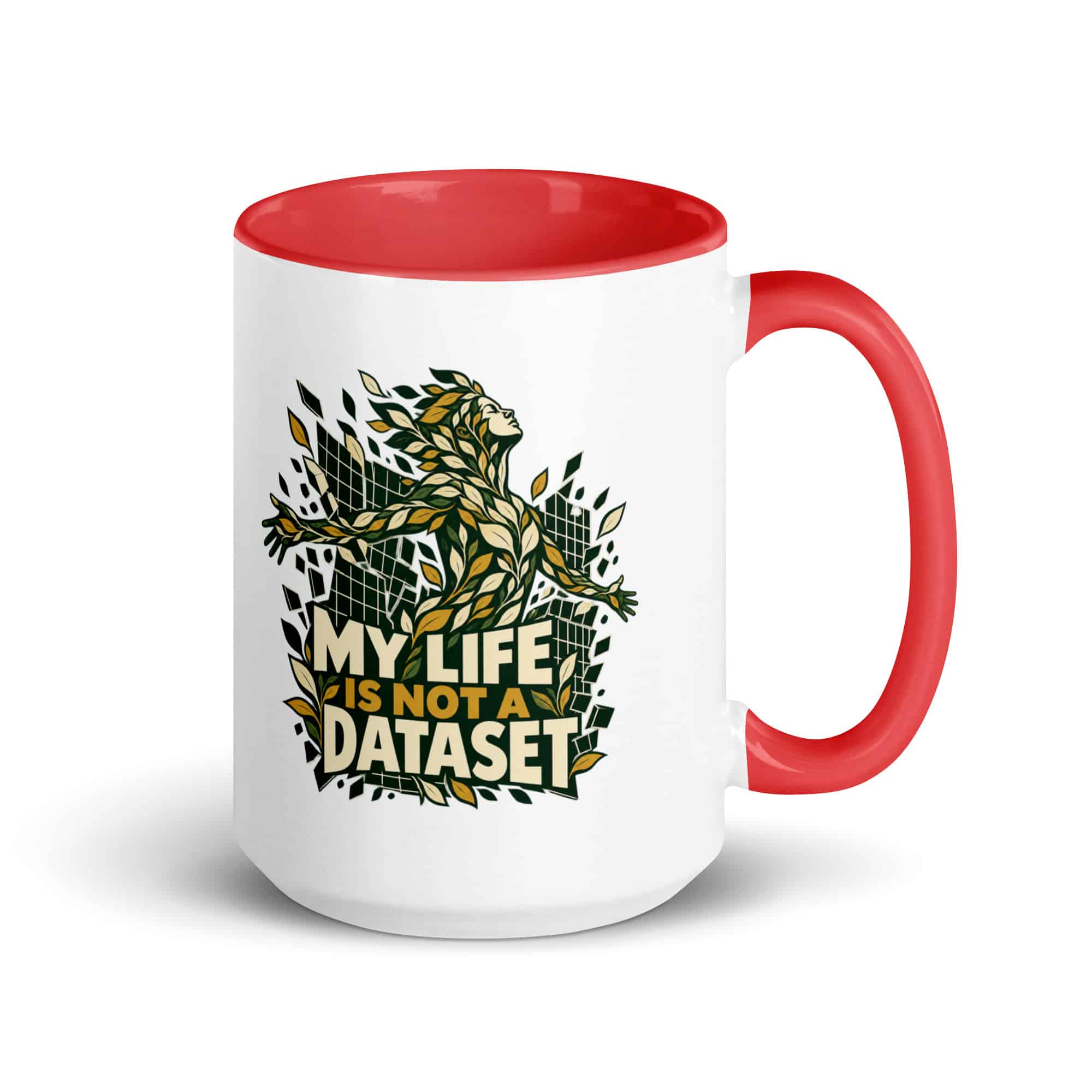 Color Inside Coffee Mug: My life is not a dataset