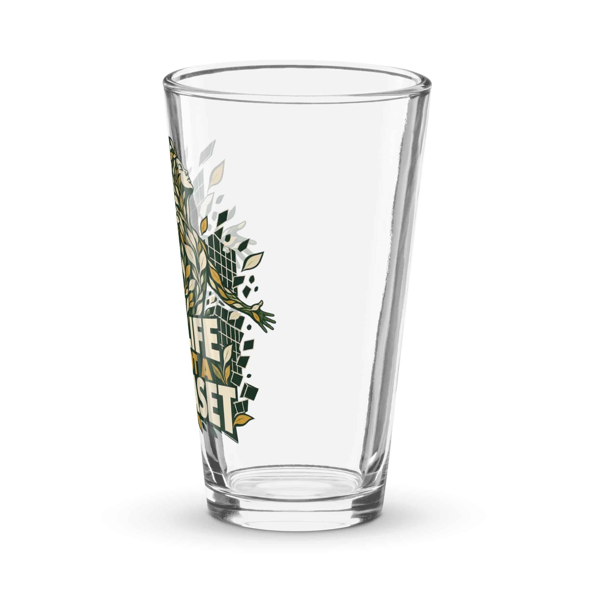 Pint Glass: My life is not a dataset