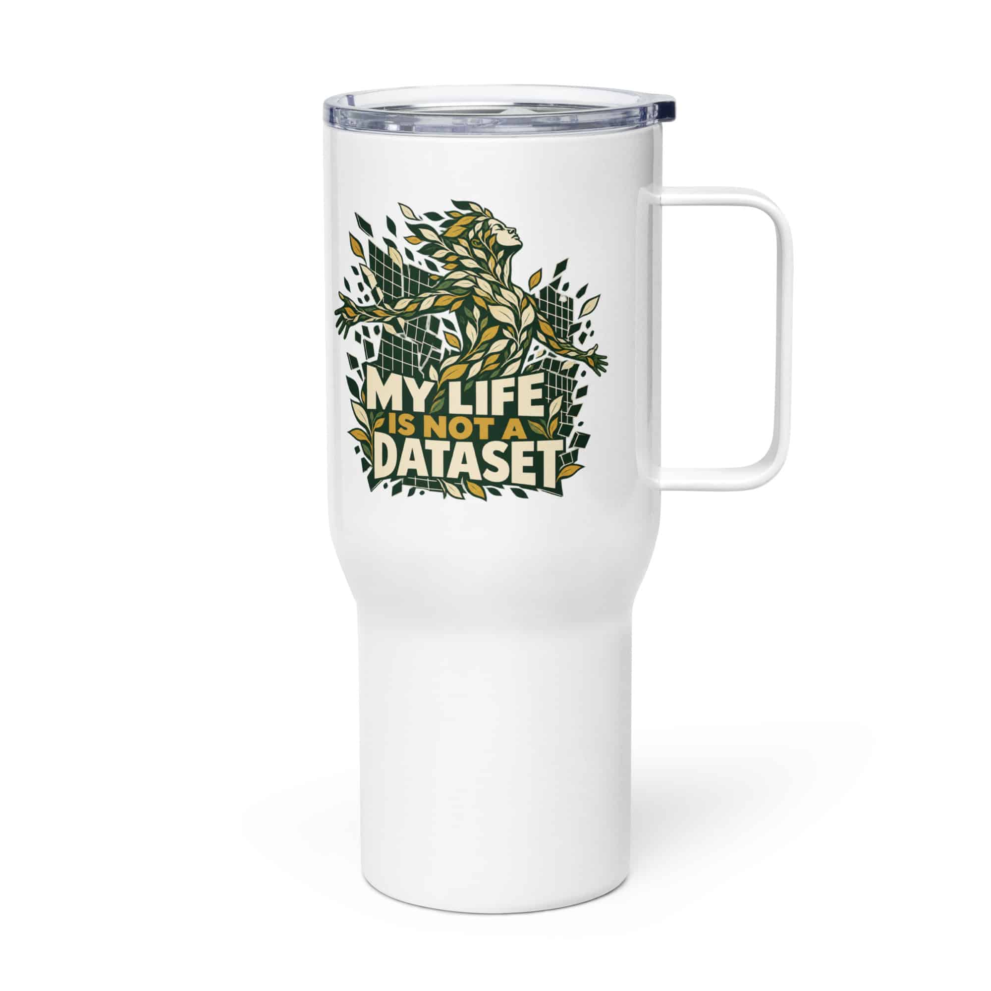 Travel Mug: My life is not a dataset