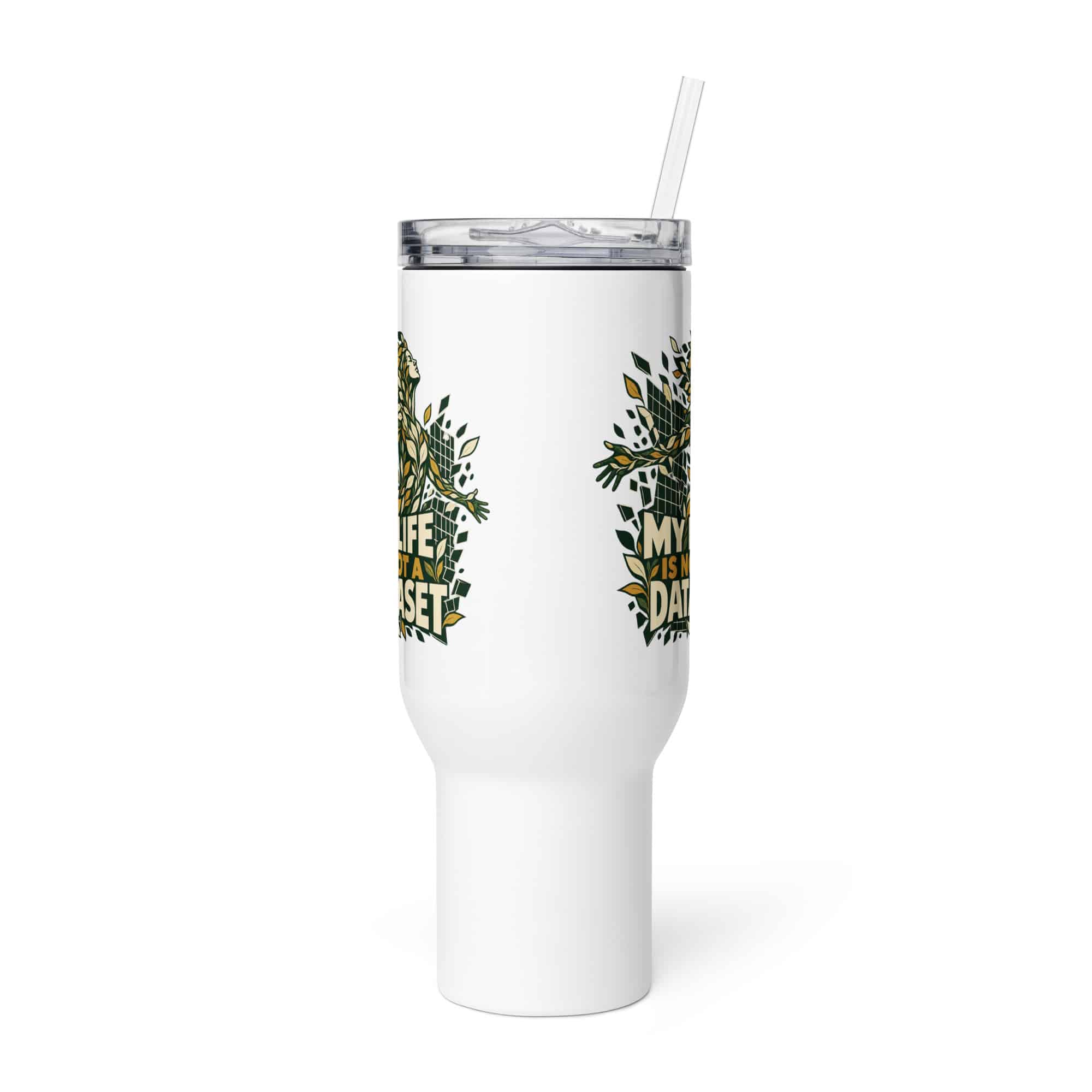 Travel Mug: My life is not a dataset