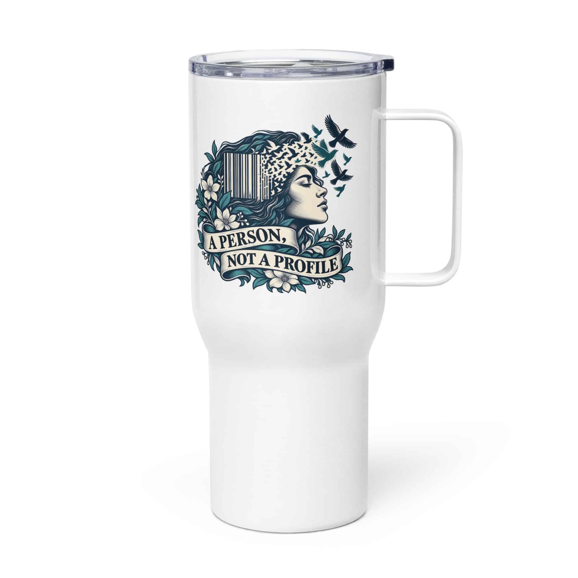 Travel Mug: A person, not a profile