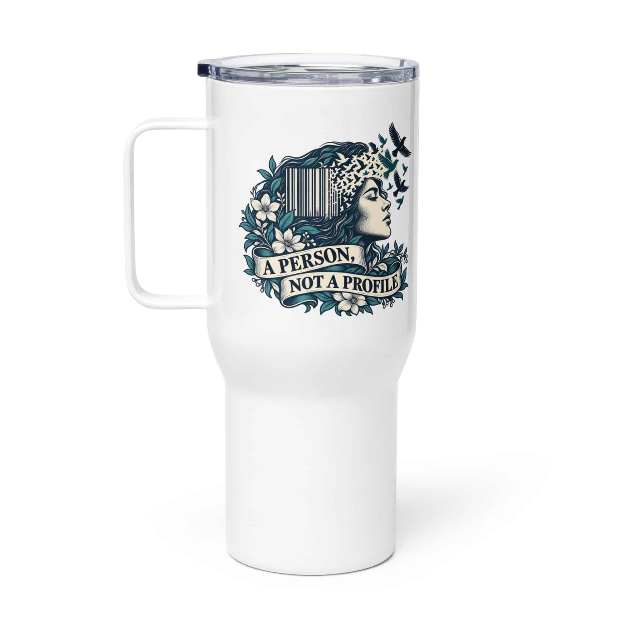 Travel Mug: A person, not a profile