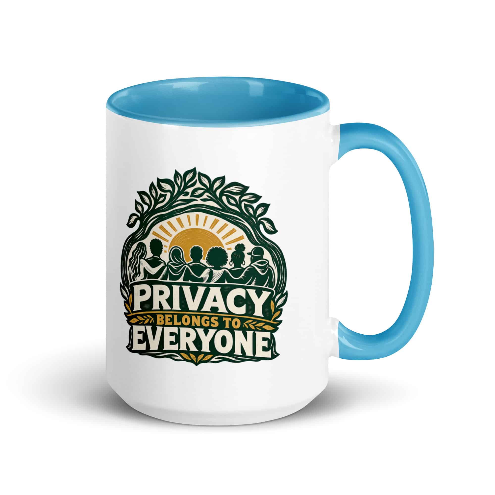Color Inside Coffee Mug: Privacy belongs to everyone
