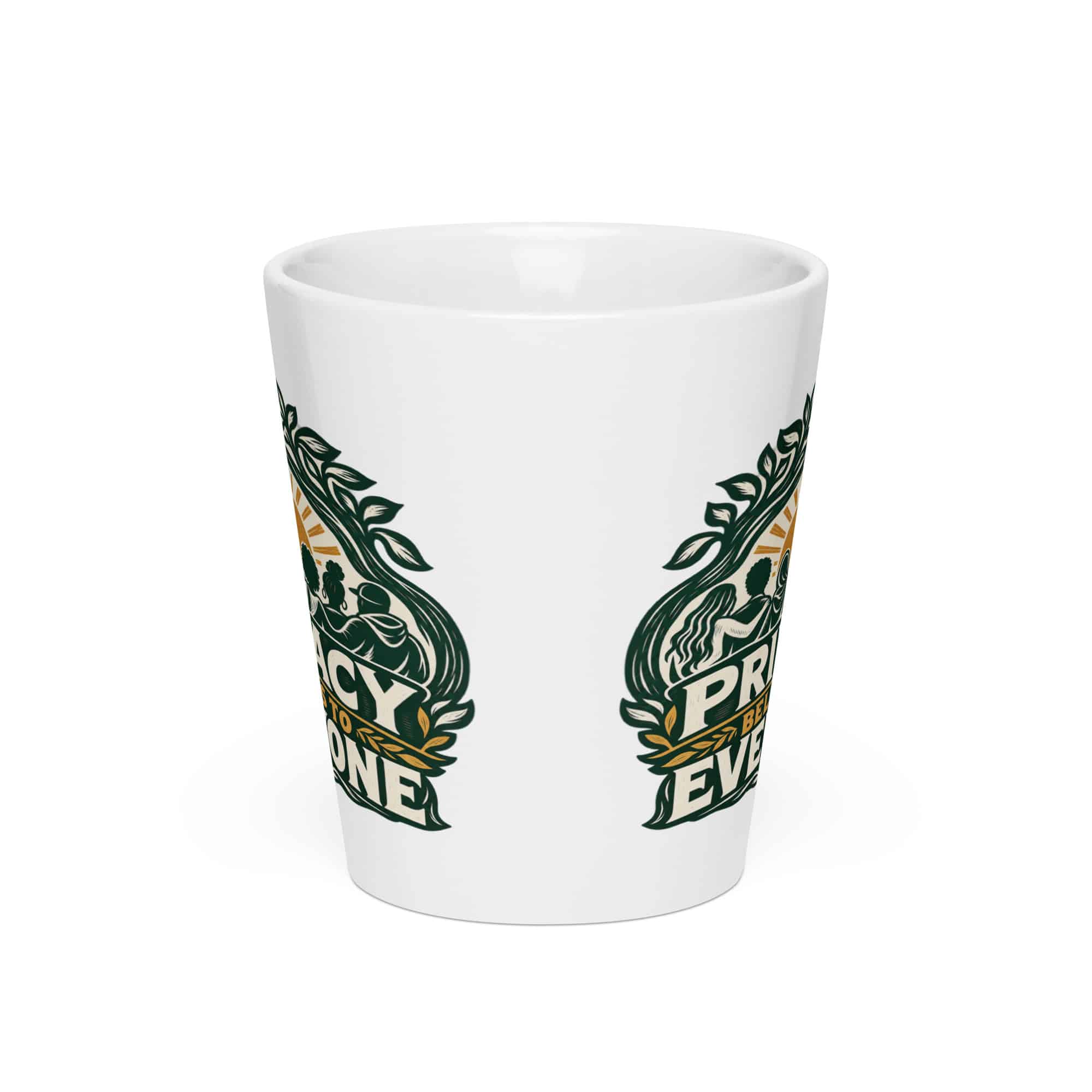 Latte Mug: Privacy belongs to everyone