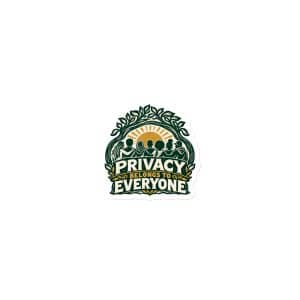 Die-Cut Magnet: Privacy belongs to everyone - 3″×3″ - Main