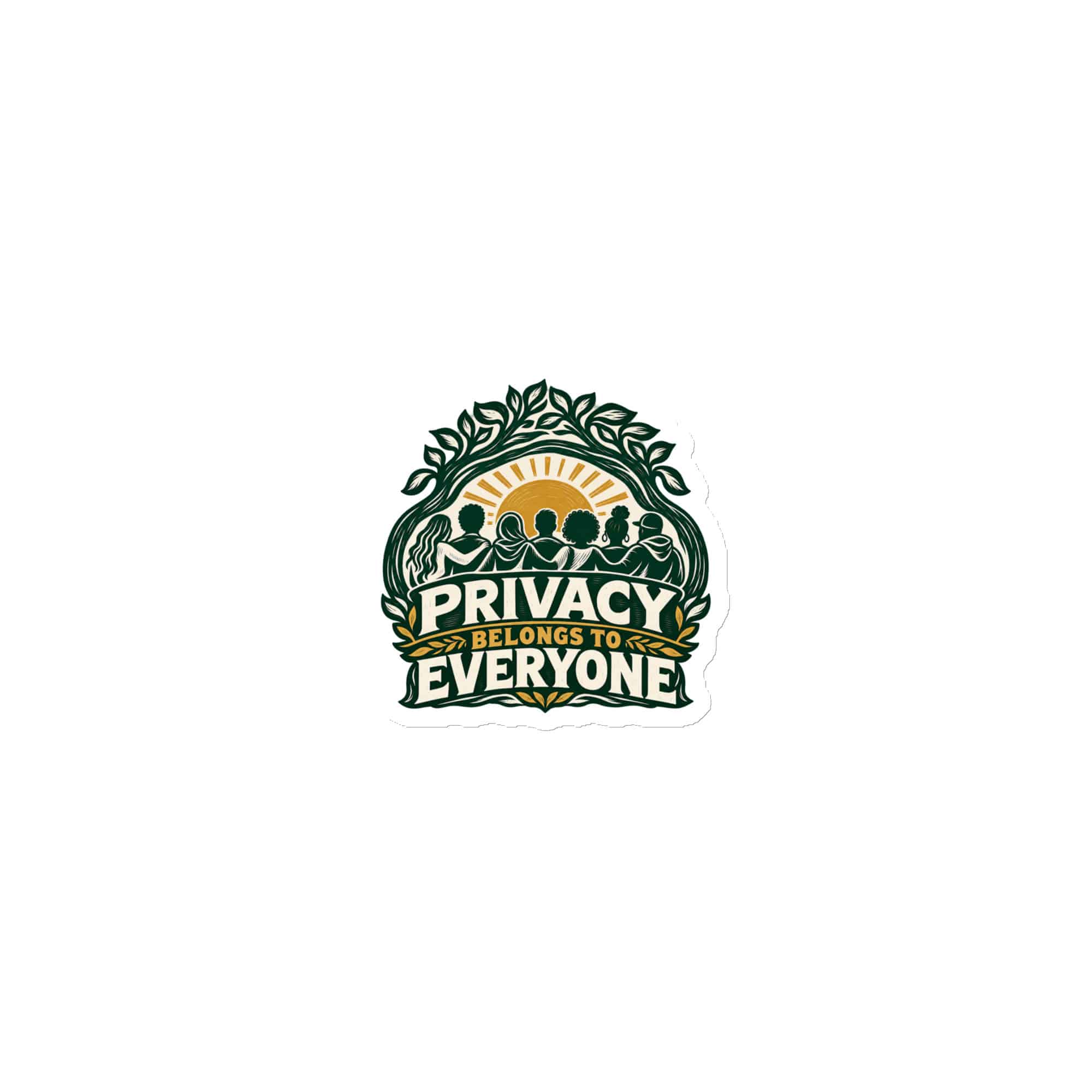 Die-Cut Magnet: Privacy belongs to everyone