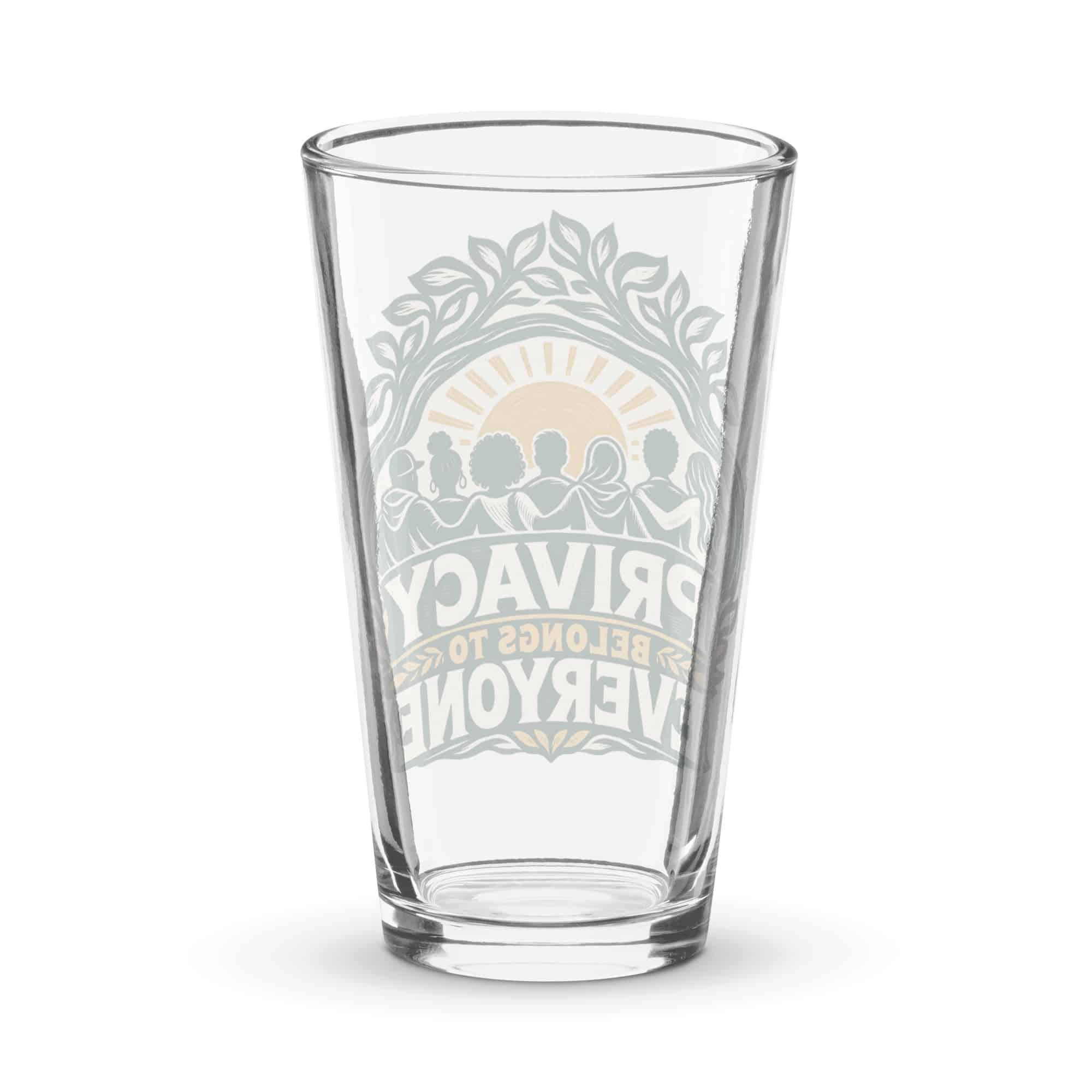 Pint Glass: Privacy belongs to everyone