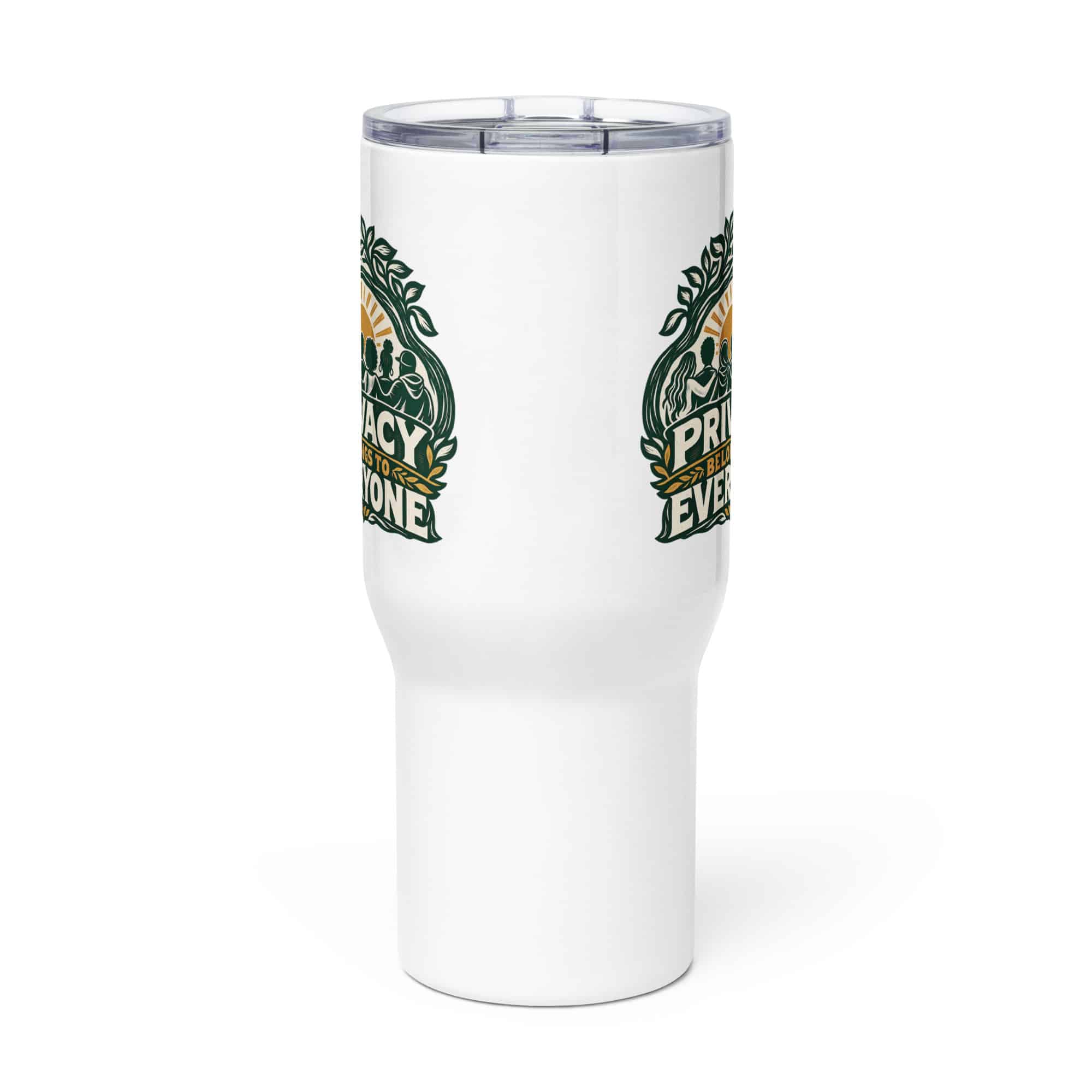 Travel Mug: Privacy belongs to everyone
