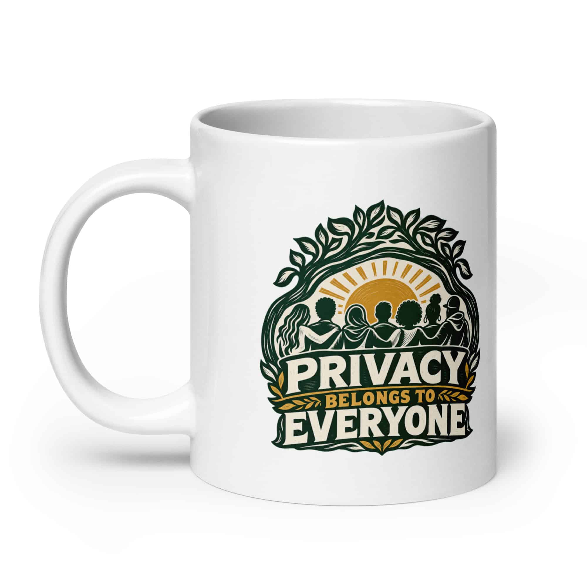 White Ceramic Coffee Mug: Privacy belongs to everyone