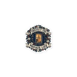 Vinyl Sticker: Protect the private life - 3x3 - Main