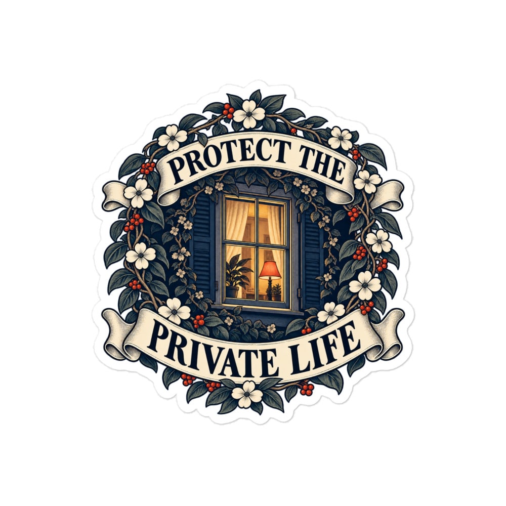 Vinyl Sticker: Protect the private life