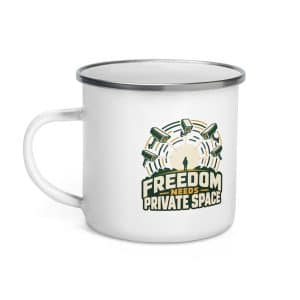 Enamel Camp Mug: Freedom needs private space - 12 oz - Left