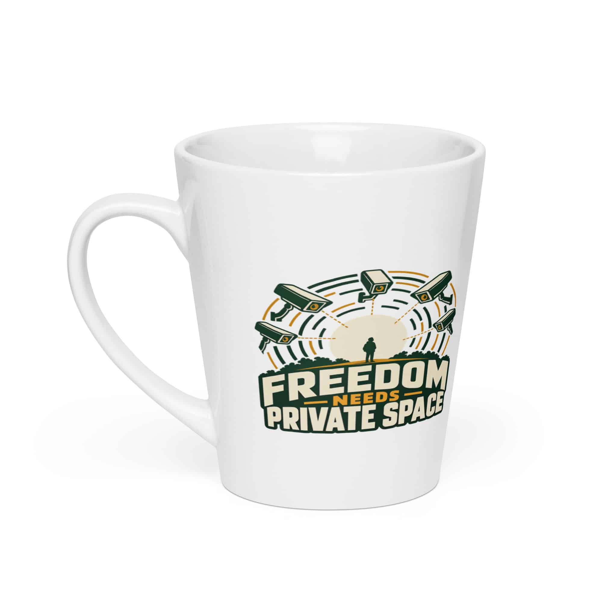 Latte Mug: Freedom needs private space