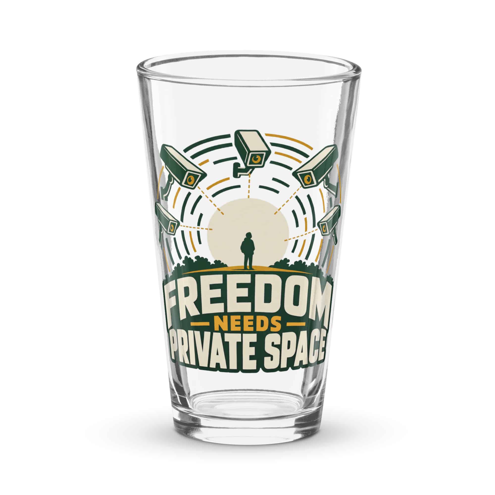 Pint Glass: Freedom needs private space