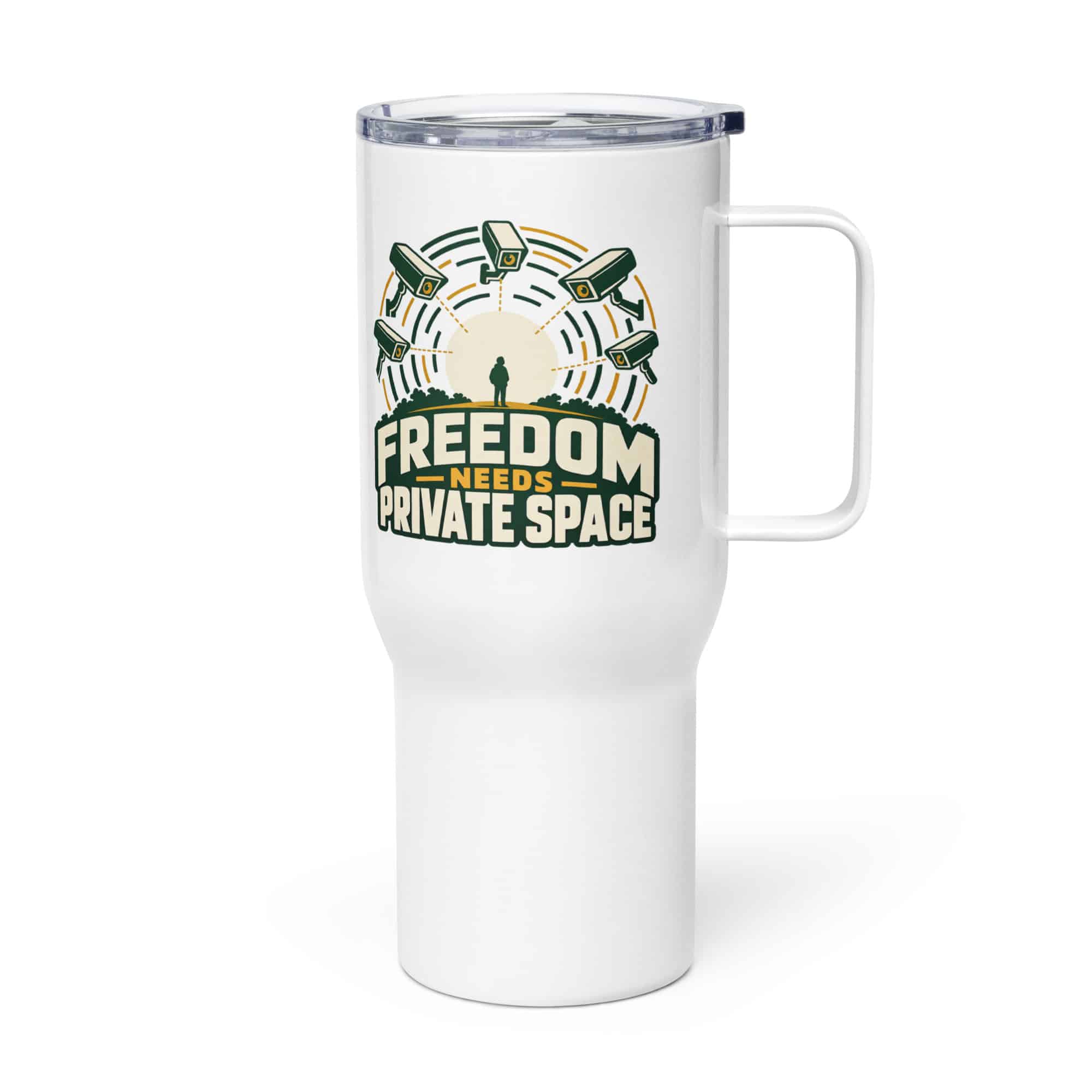 Travel Mug: Freedom needs private space