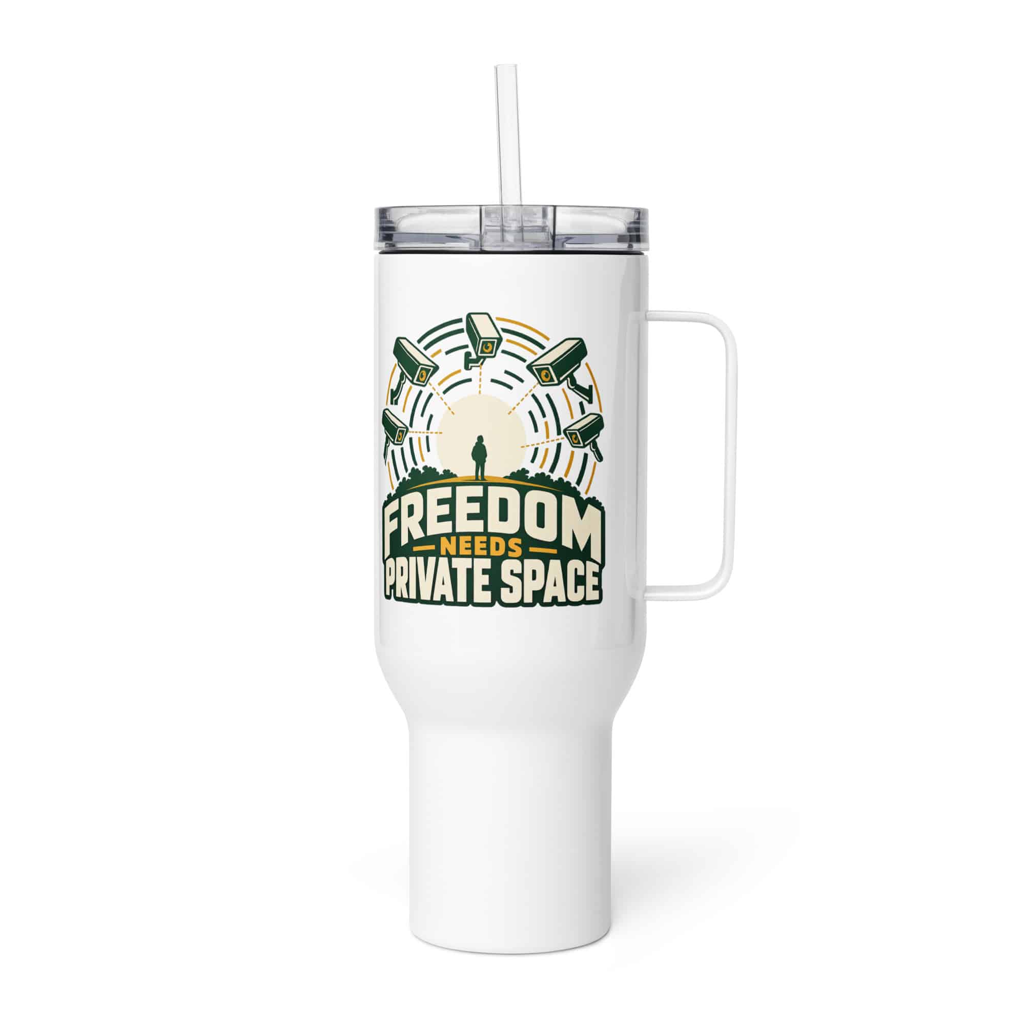 Travel Mug: Freedom needs private space