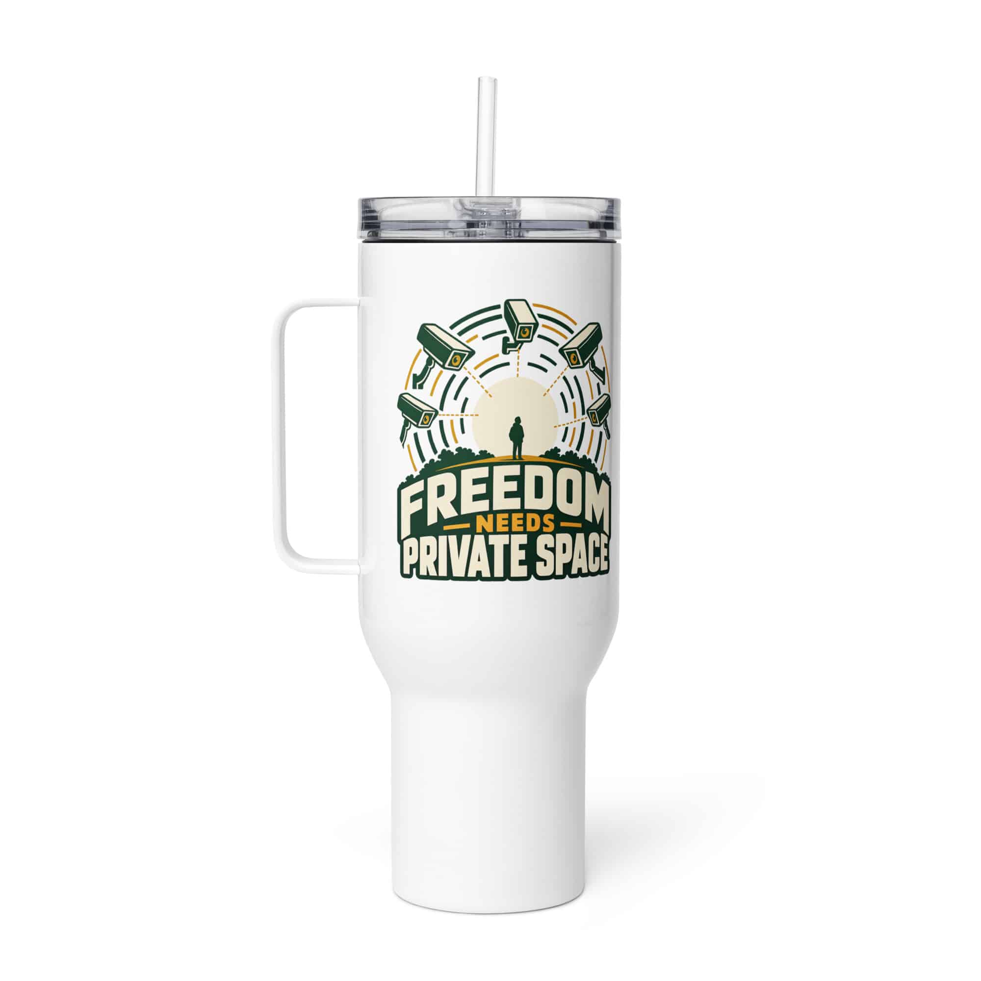 Travel Mug: Freedom needs private space