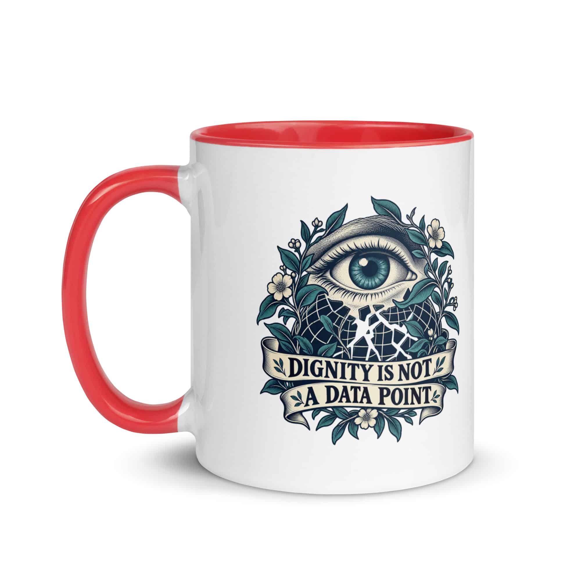 Color Inside Coffee Mug: Dignity is not a data point