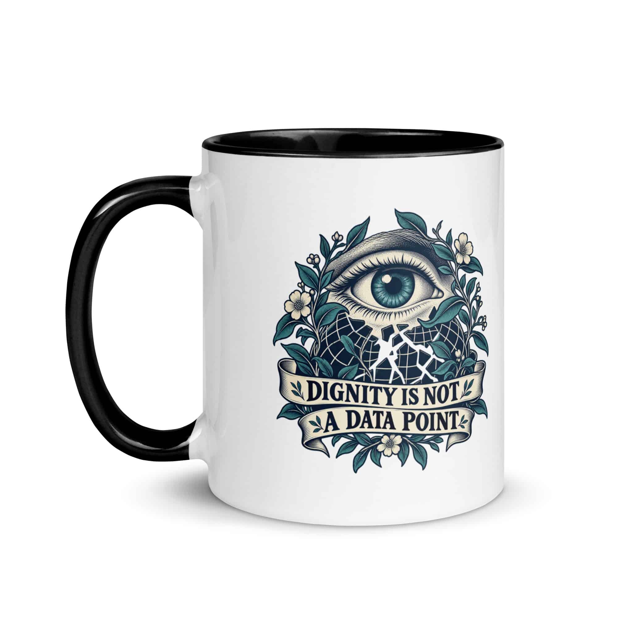 Color Inside Coffee Mug: Dignity is not a data point