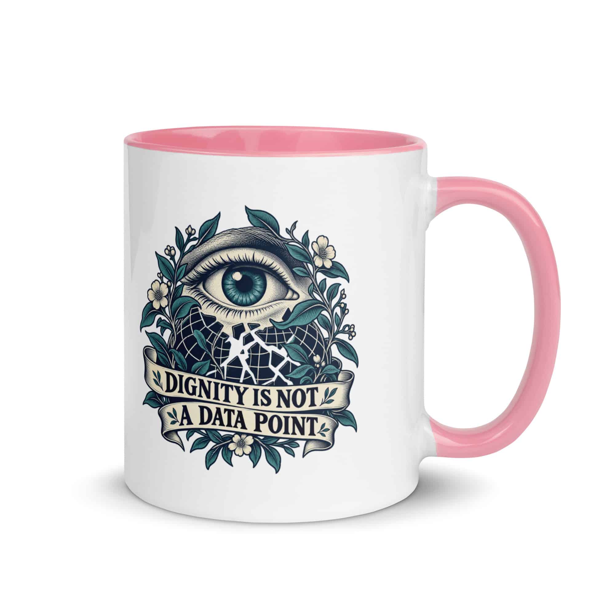 Color Inside Coffee Mug: Dignity is not a data point