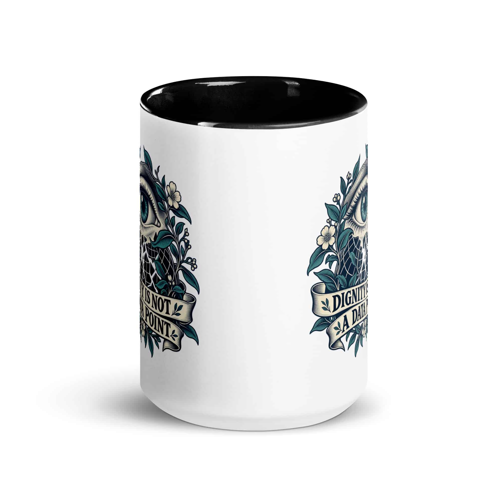 Color Inside Coffee Mug: Dignity is not a data point