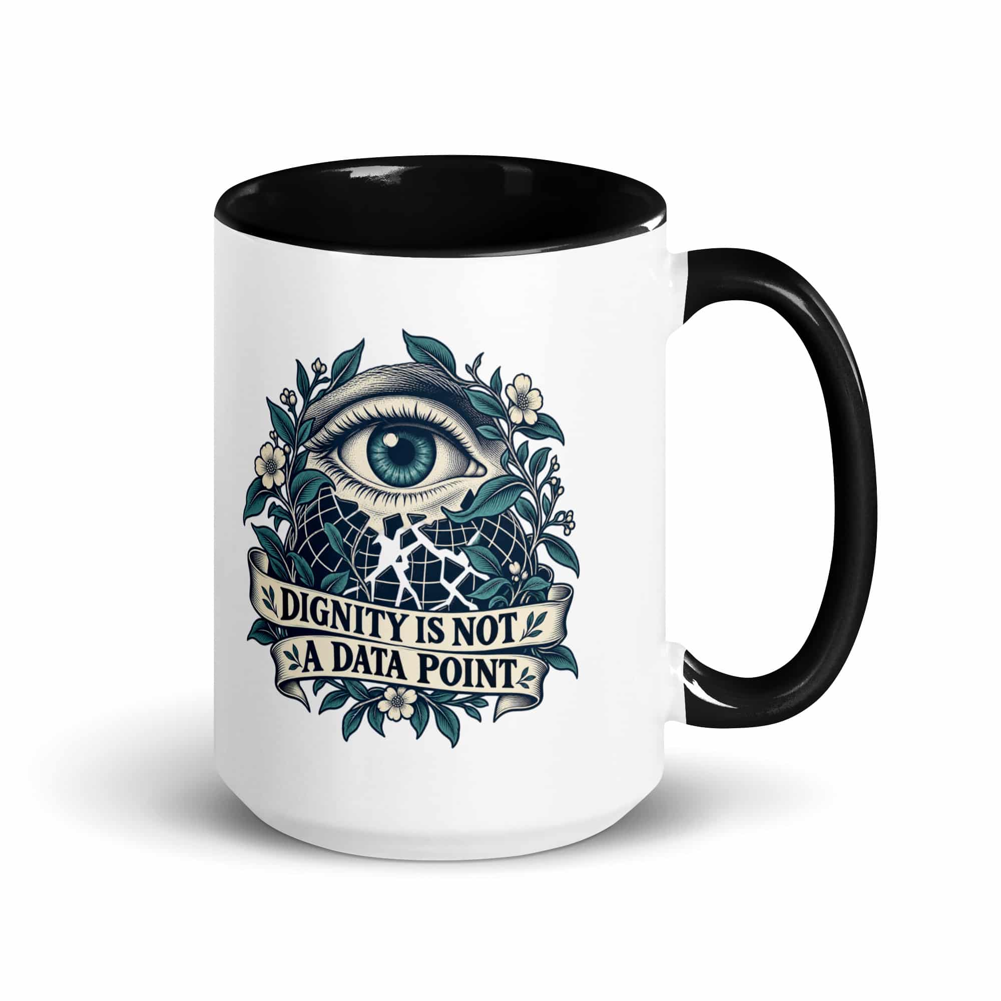 Color Inside Coffee Mug: Dignity is not a data point