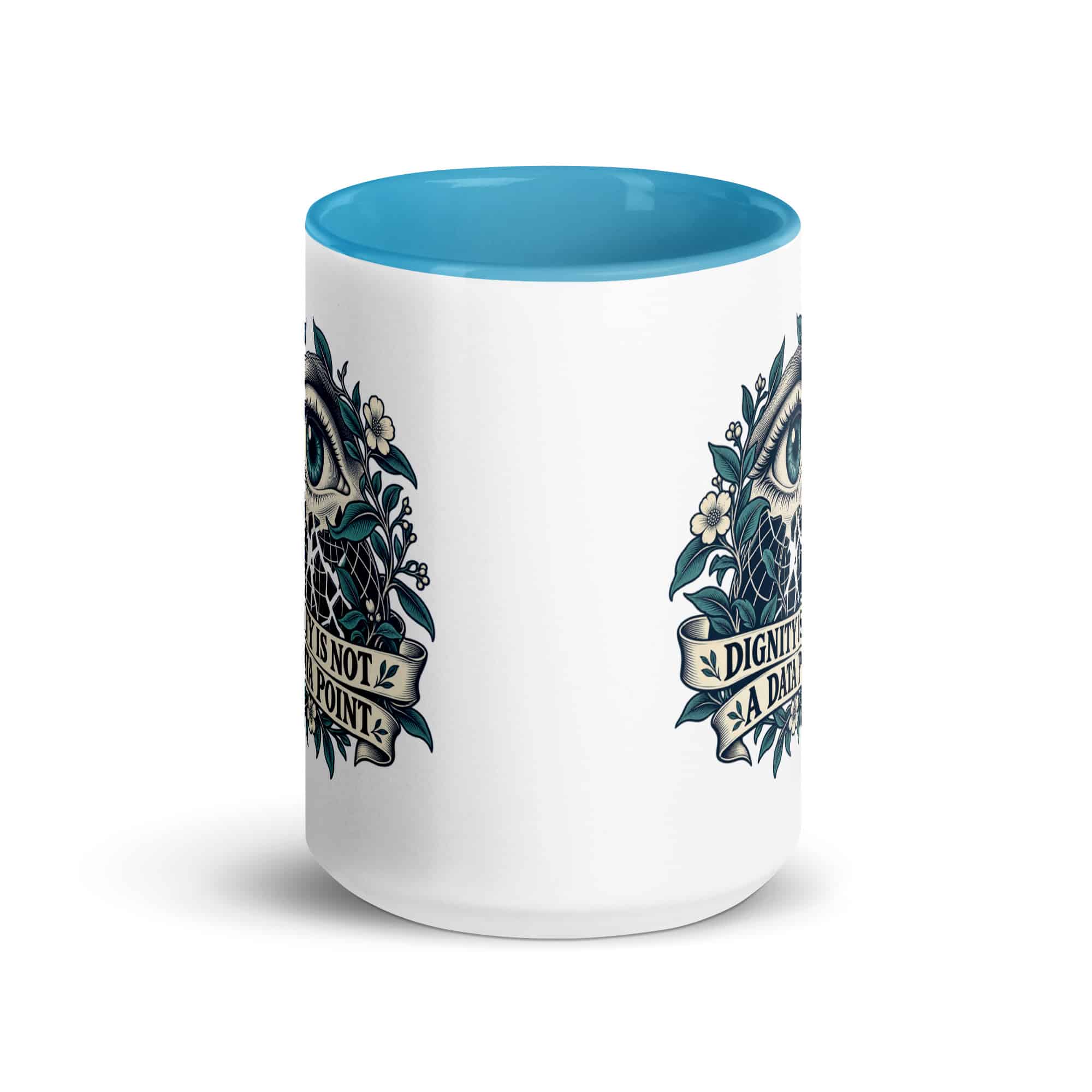 Color Inside Coffee Mug: Dignity is not a data point