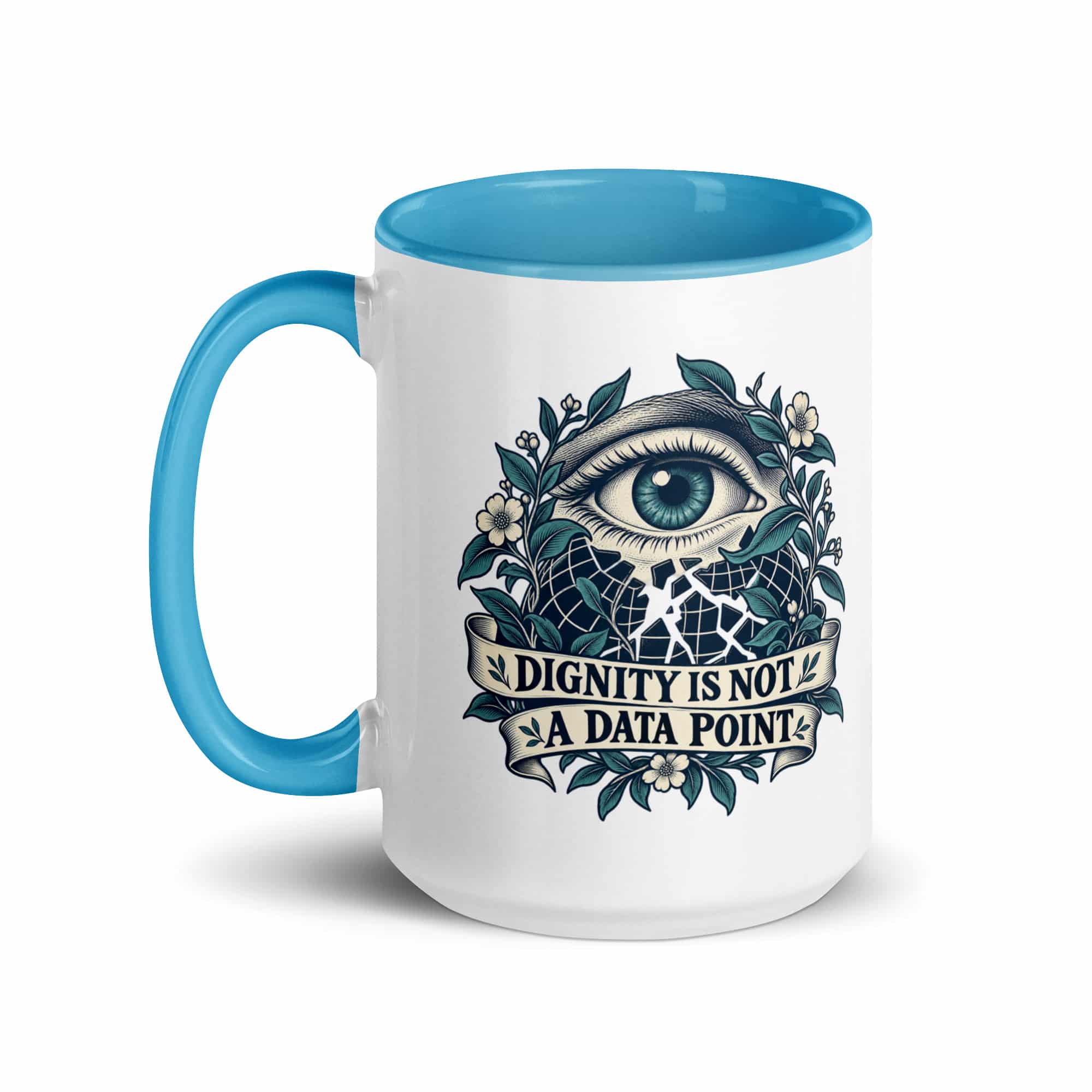 Color Inside Coffee Mug: Dignity is not a data point