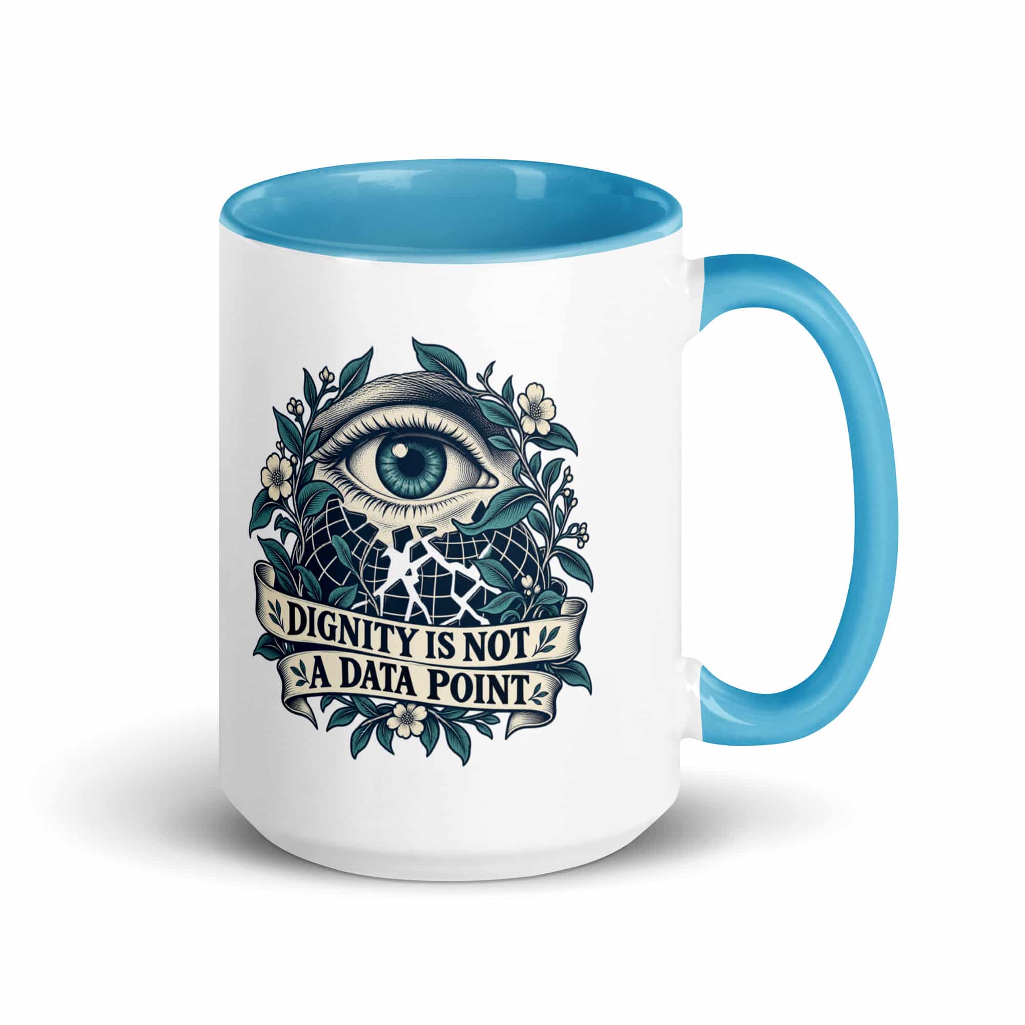 Color Inside Coffee Mug: Dignity is not a data point