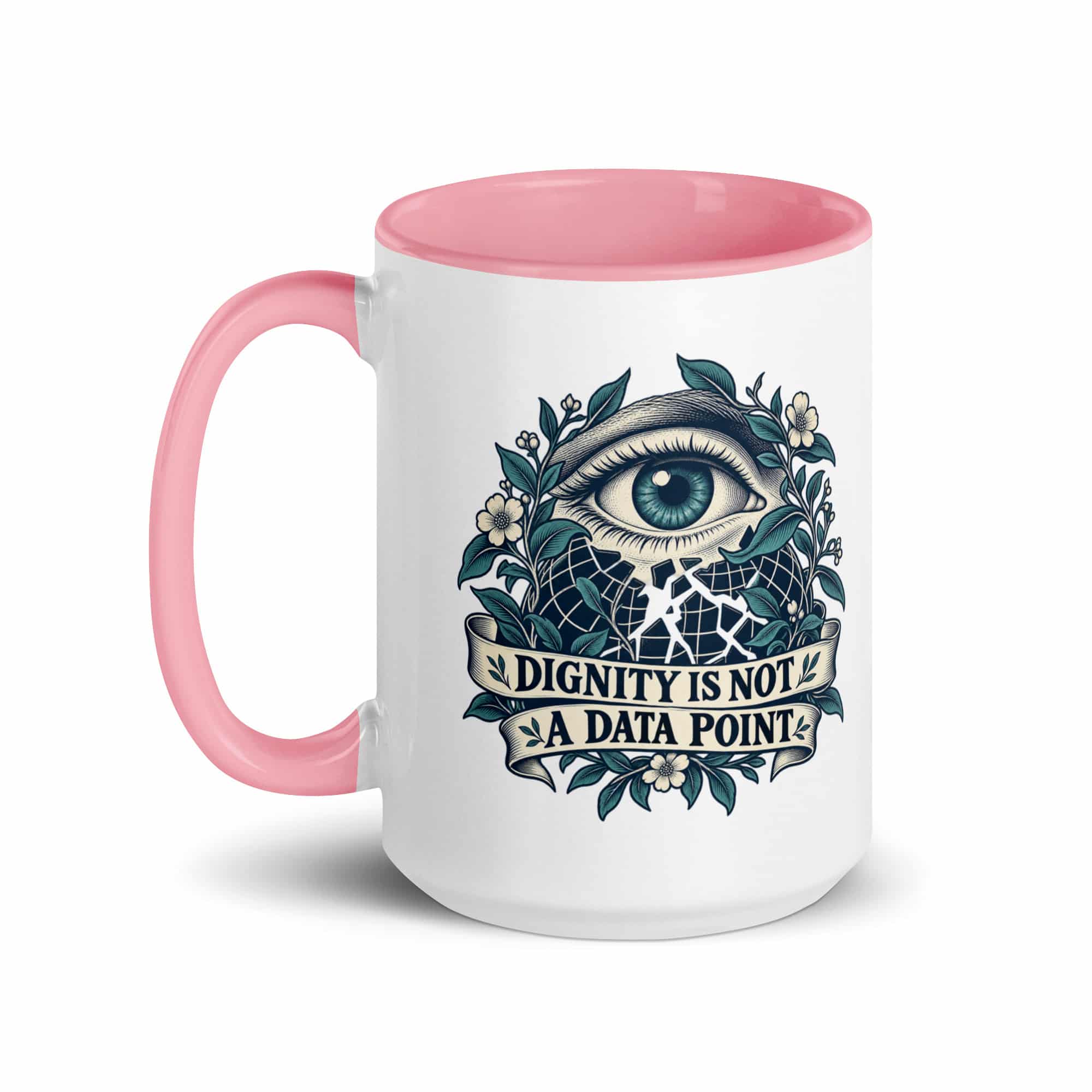 Color Inside Coffee Mug: Dignity is not a data point