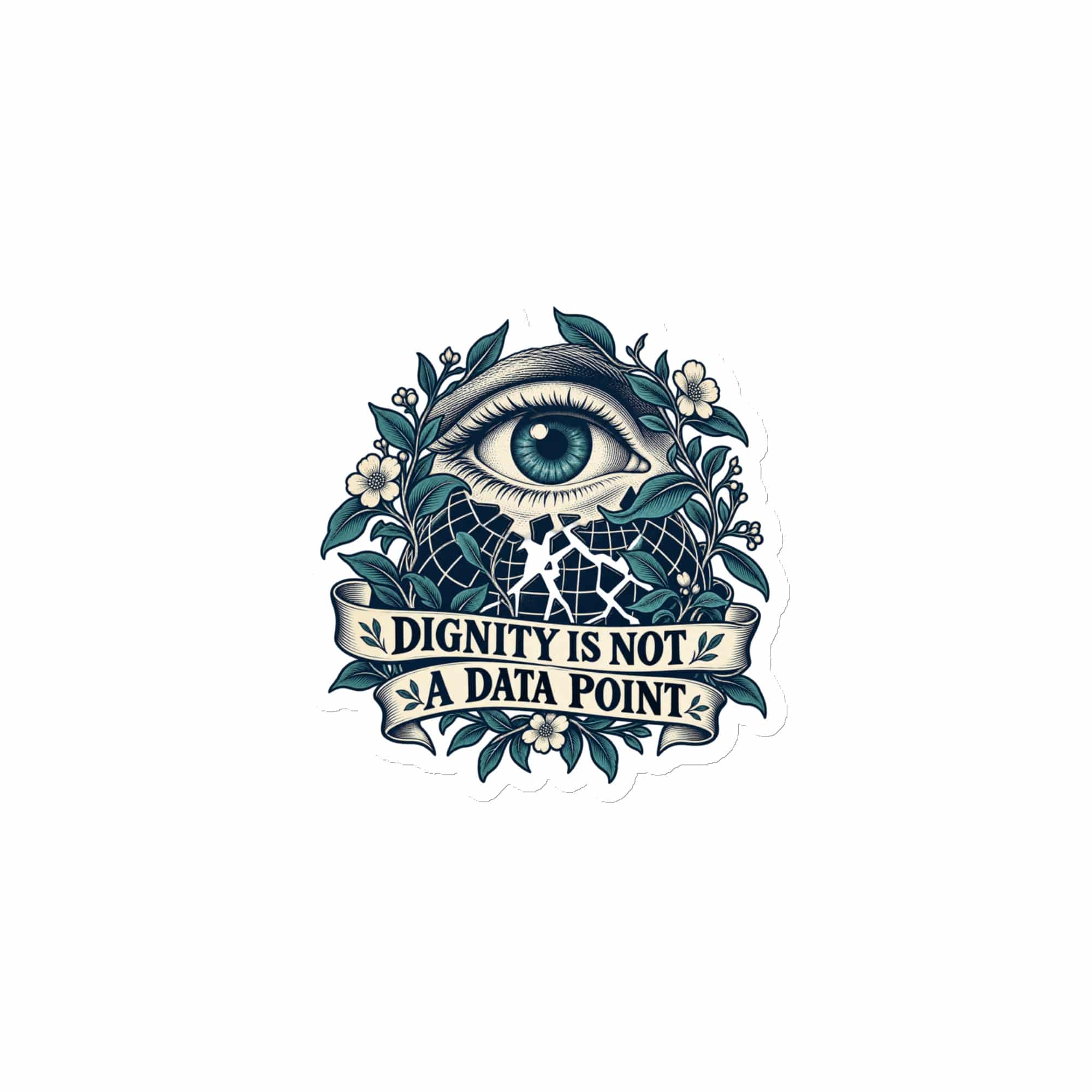 Die-Cut Magnet: Dignity is not a data point
