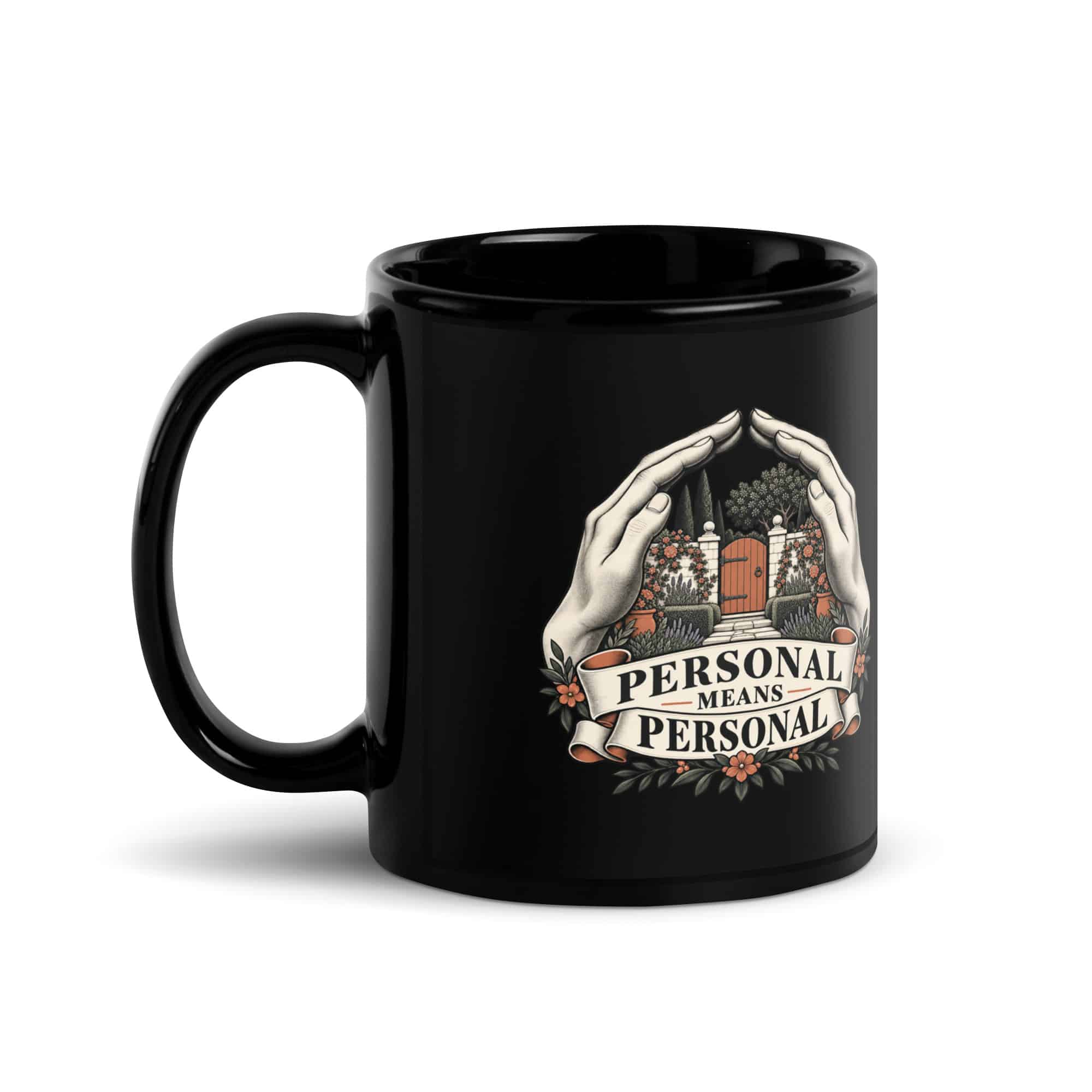 Black Glossy Coffee Mug: Personal means personal