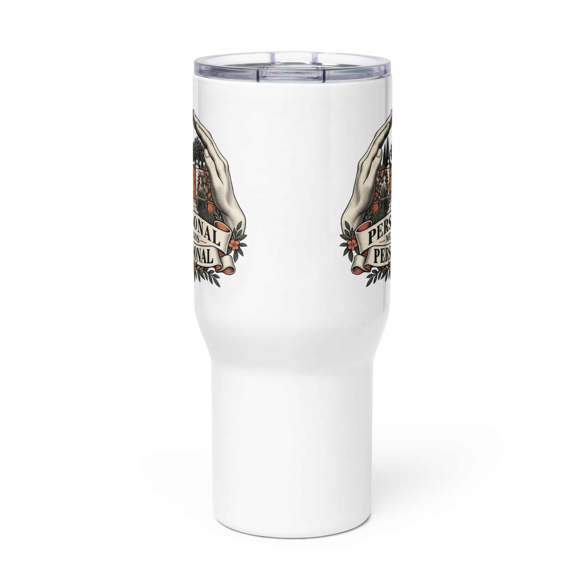 Travel Mug: Personal means personal